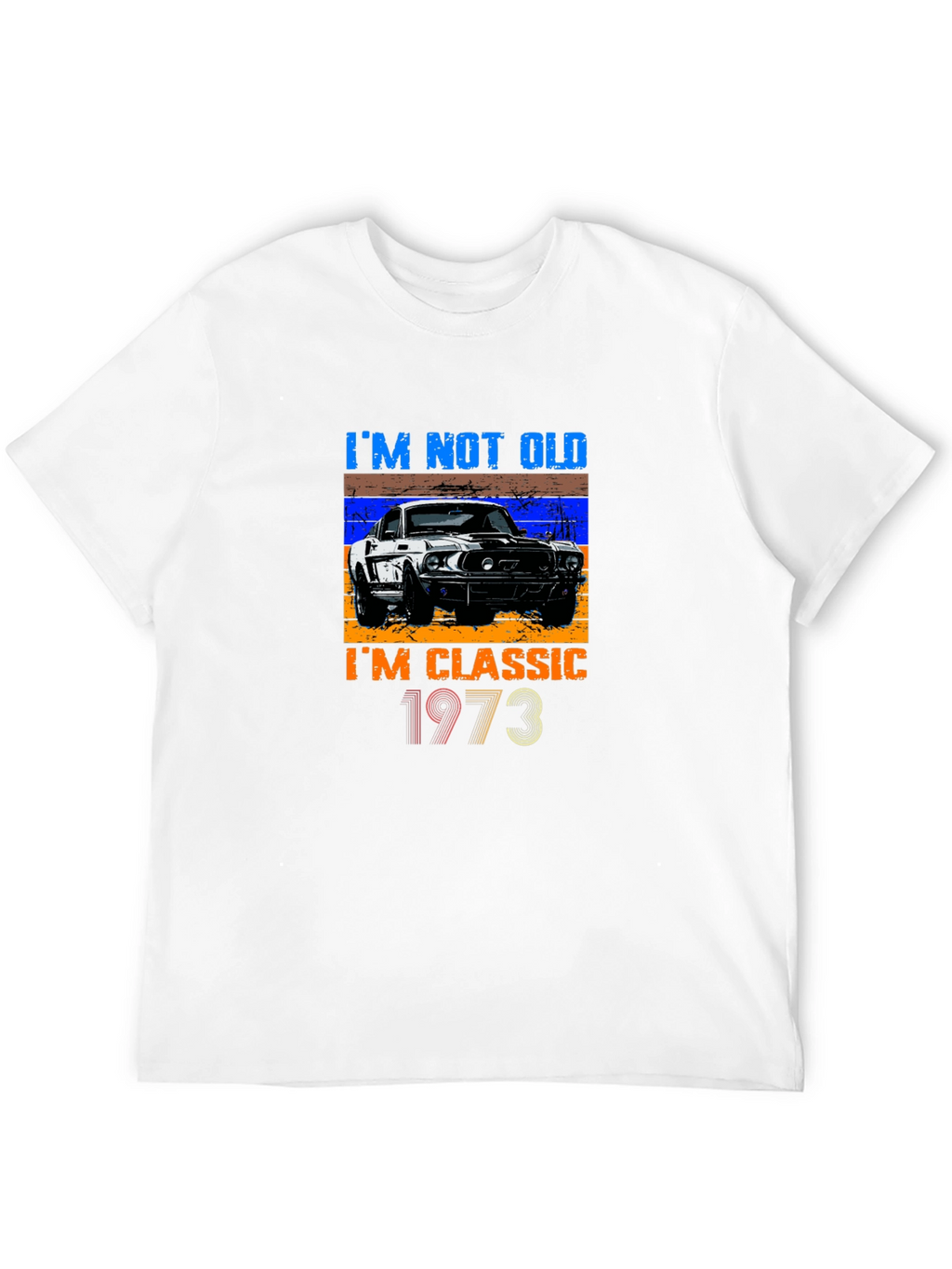 Im Not Old Im Classic 1973 Black T-Shirt