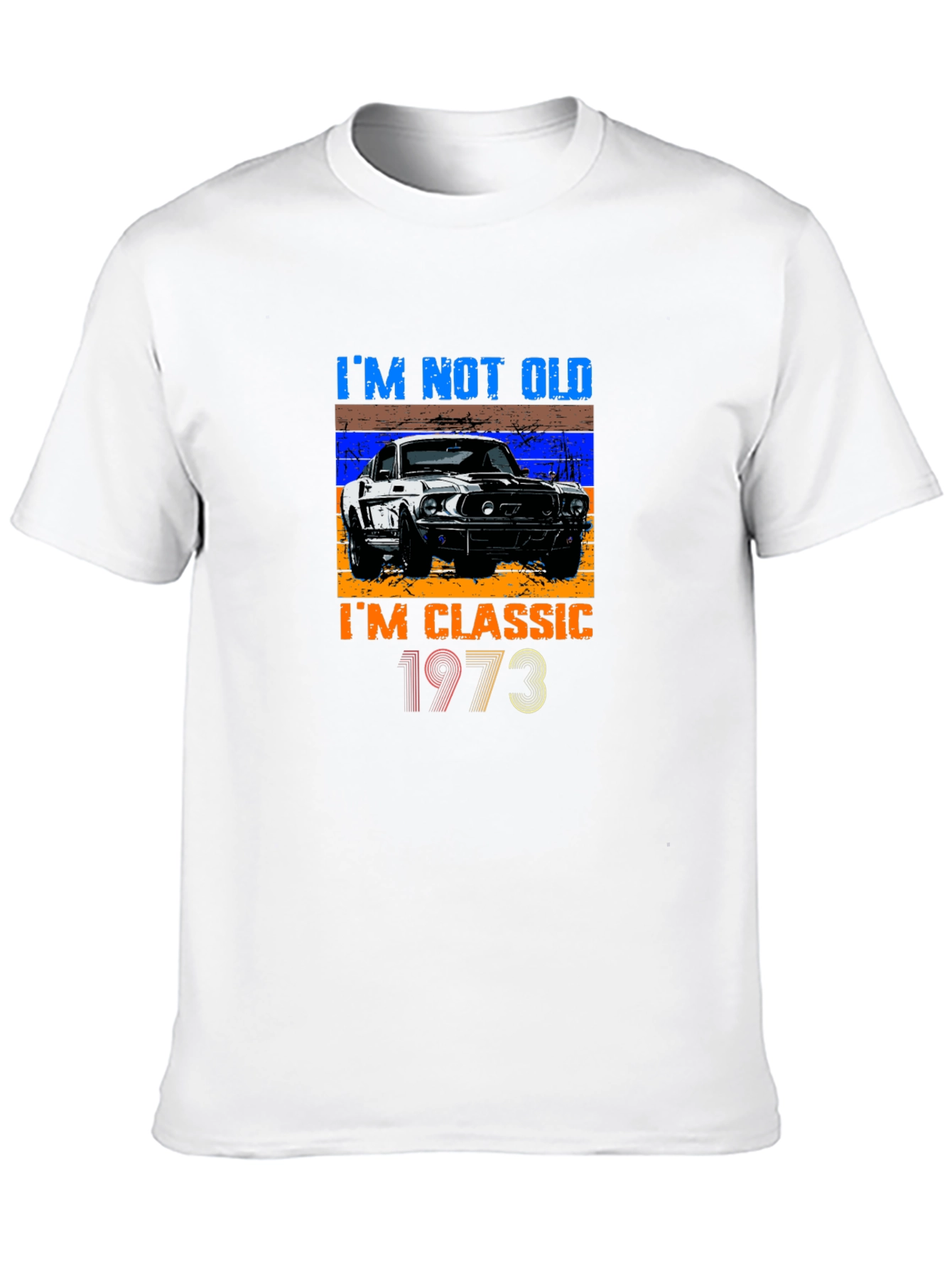 Im Not Old Im Classic 1973 Black T-Shirt