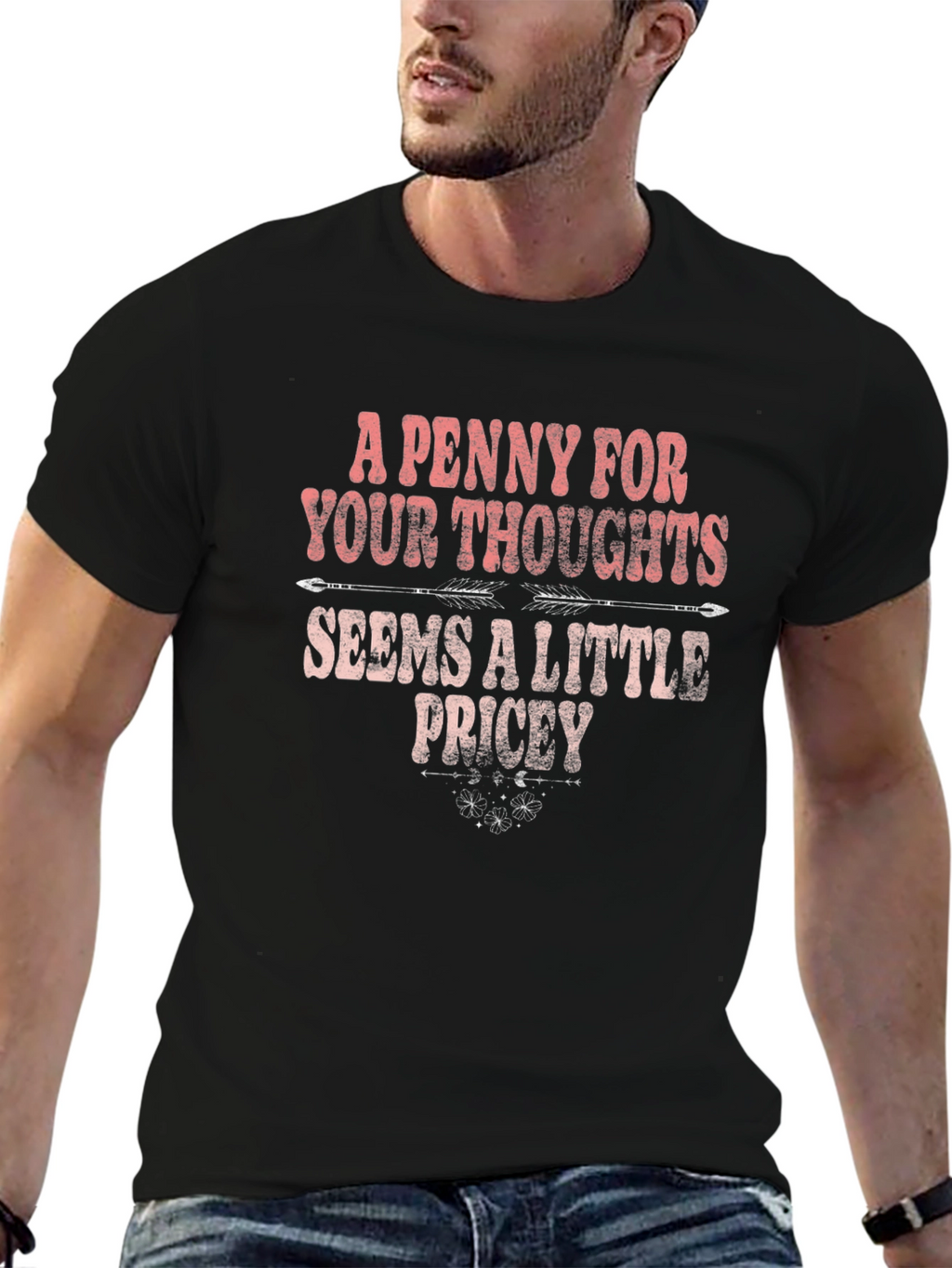 Funny A Penny For Your Thoughts Graphic T-Shirt
