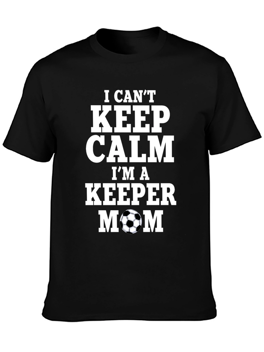 Soccer Keeper Mom T-Shirt