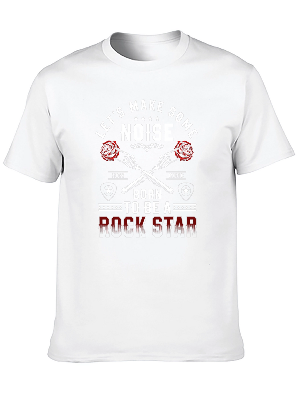 Rock Star T-Shirt - Lets Make Some Noise!