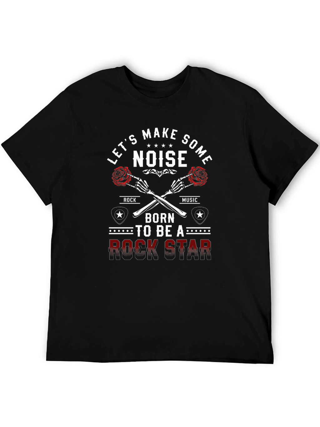 Rock Star T-Shirt - Lets Make Some Noise!
