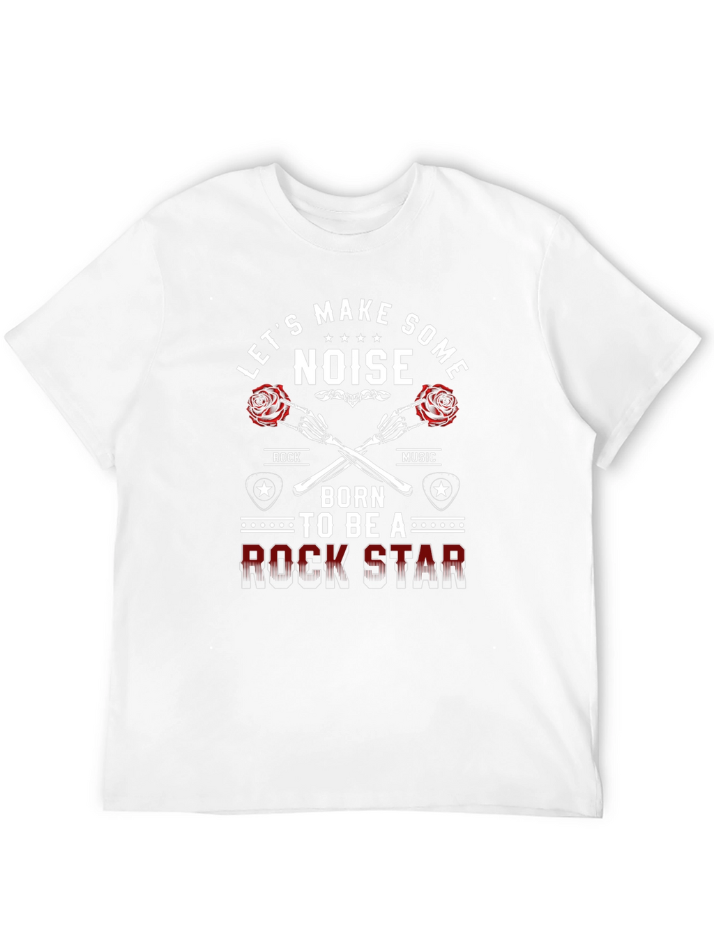 Rock Star T-Shirt - Lets Make Some Noise!