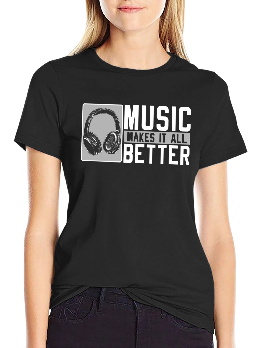 Music Makes It Better Black T-Shirt