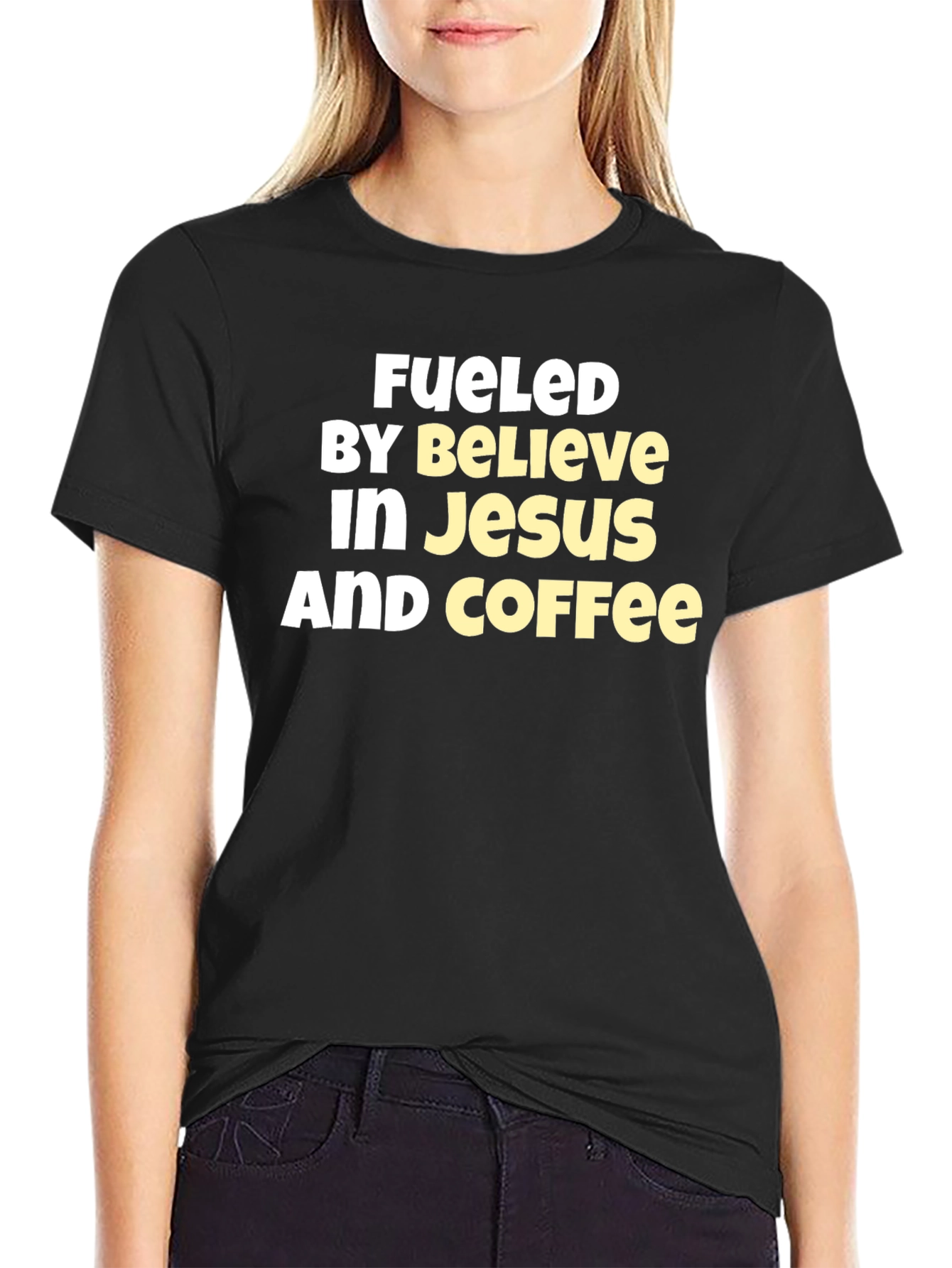 Fueled By Believe In Jesus And Coffee T-Shirt