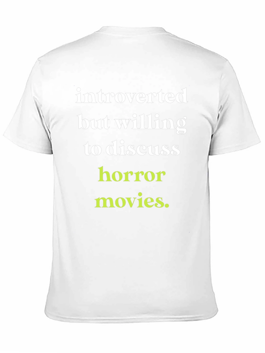 Introverted Horror Movie Fan T-Shirt