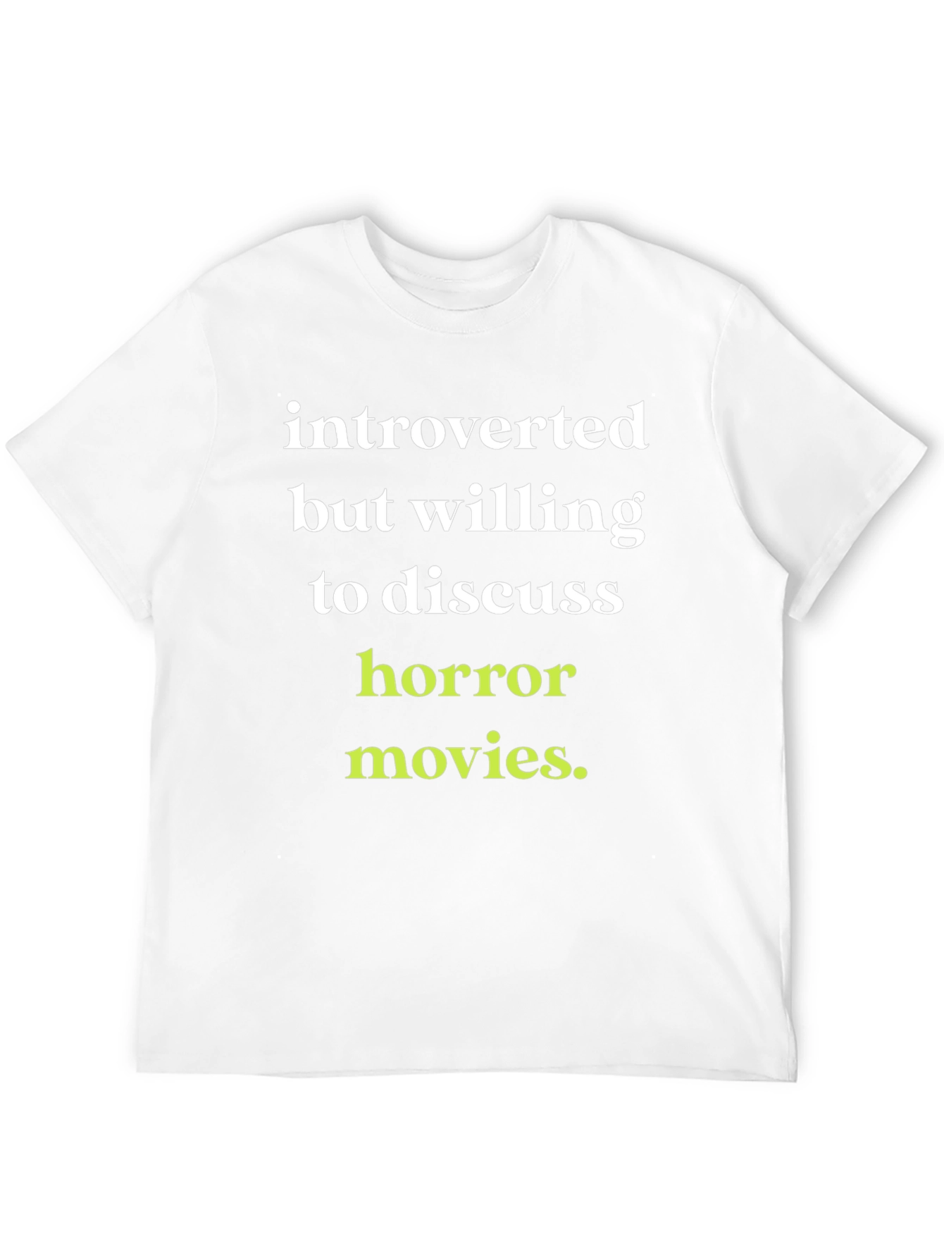 Introverted Horror Movie Fan T-Shirt