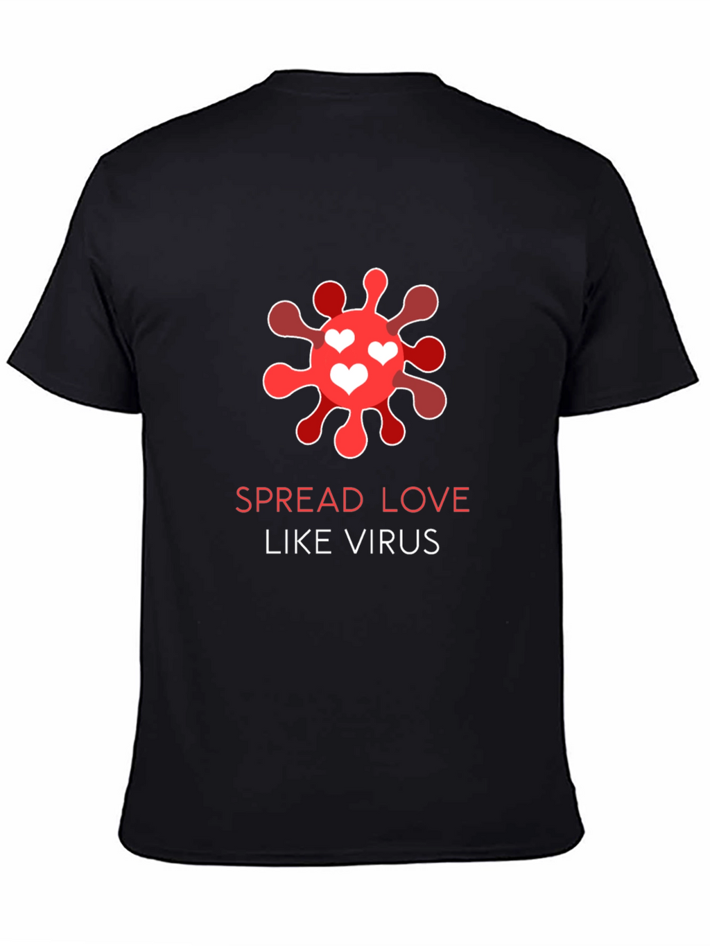 Spread Love Like Virus Black T-Shirt
