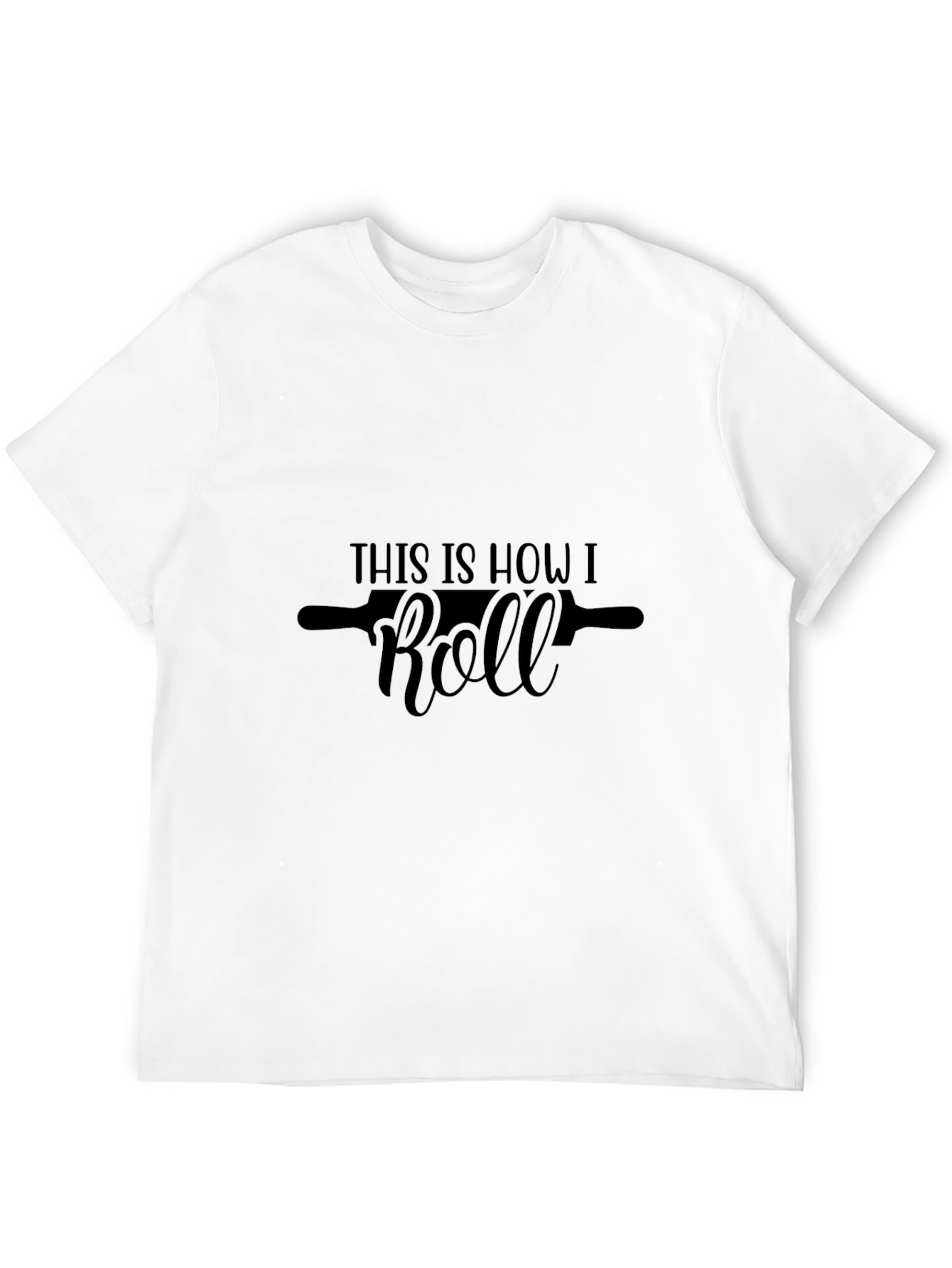 This Is How I Roll Black Graphic Tee Shirt