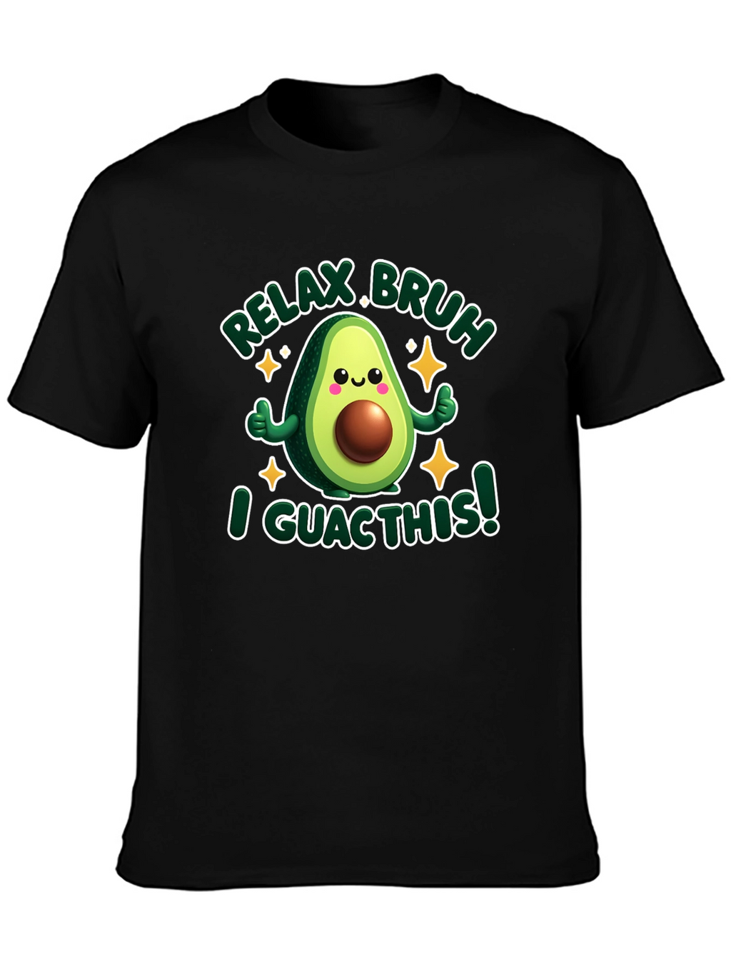 Relax Bruh I Guac This! T-Shirt