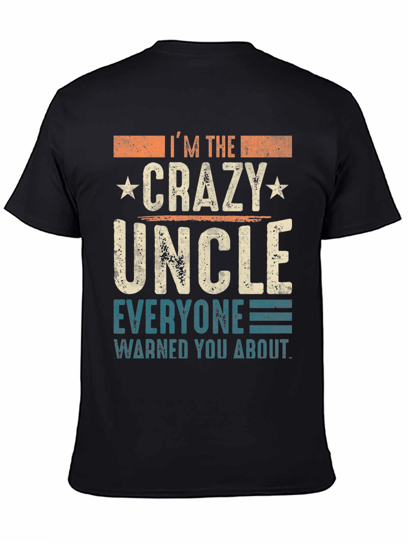 Crazy Uncle T-Shirt - Funny Novelty Tee for Uncles