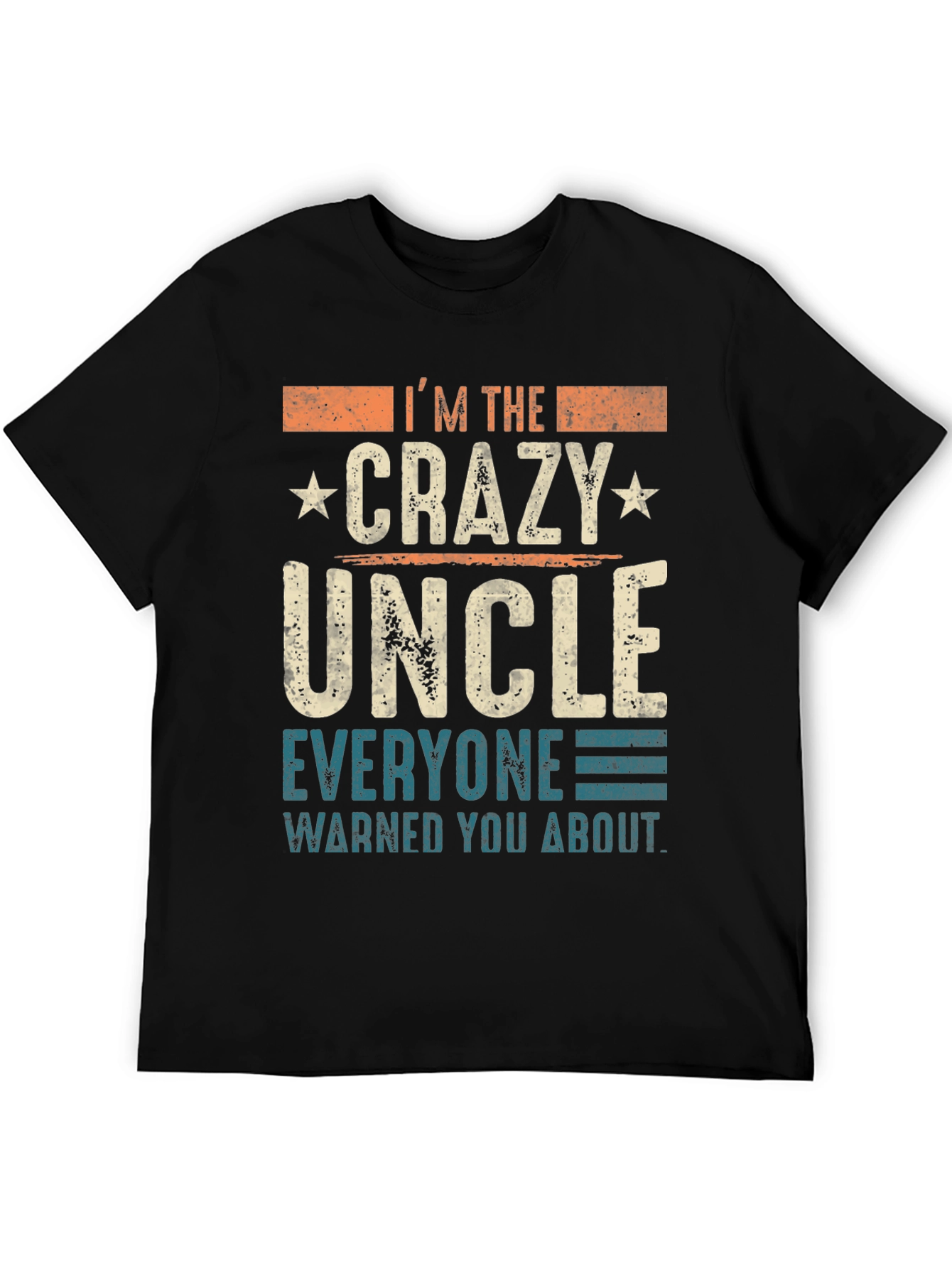 Crazy Uncle T-Shirt - Funny Novelty Tee for Uncles