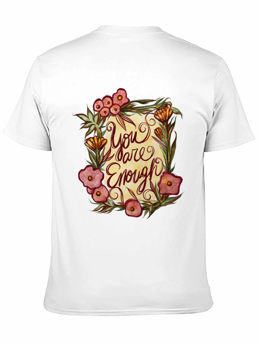 You Are Enough Floral Graphic T-Shirt