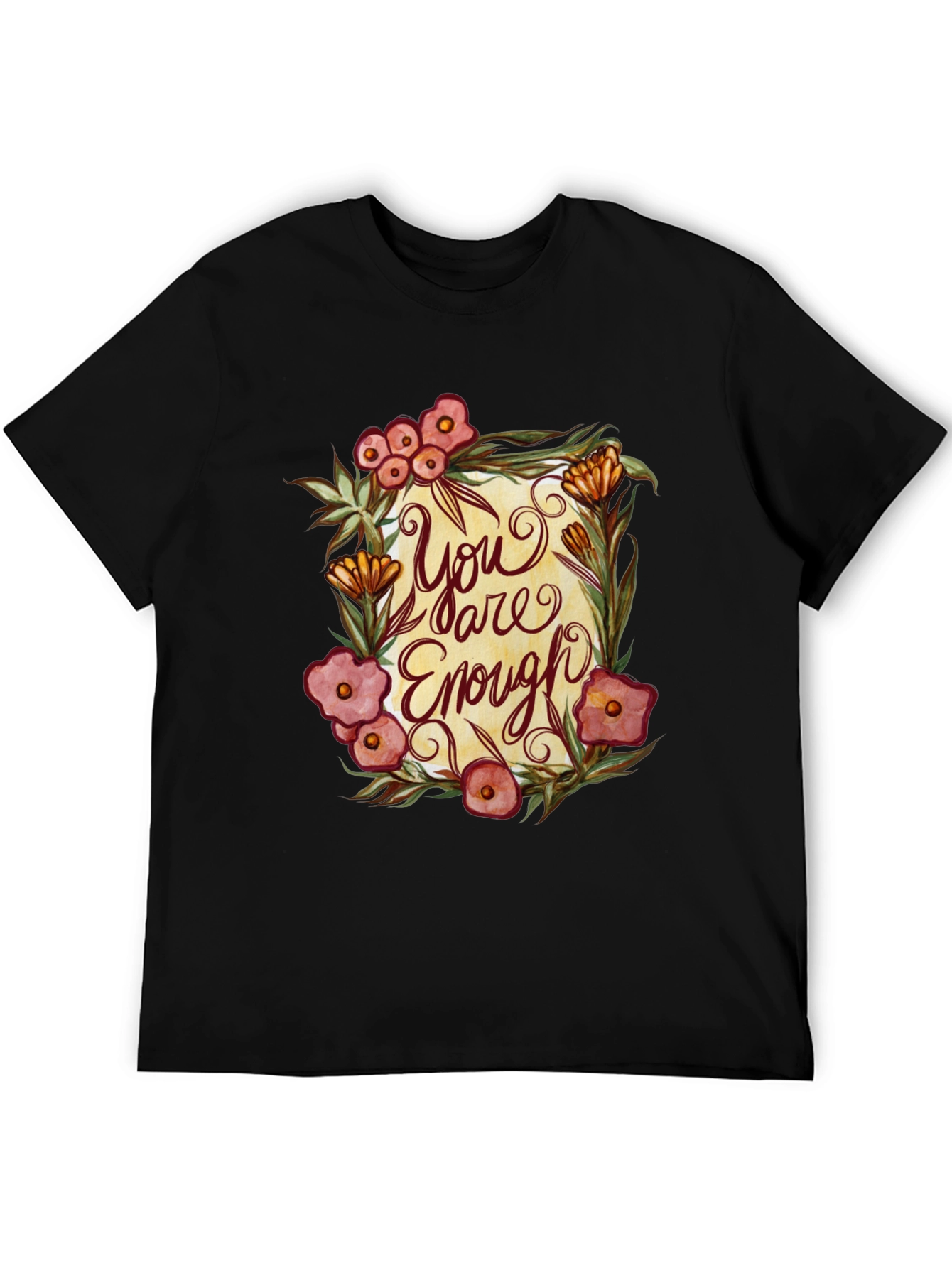 You Are Enough Floral Graphic T-Shirt