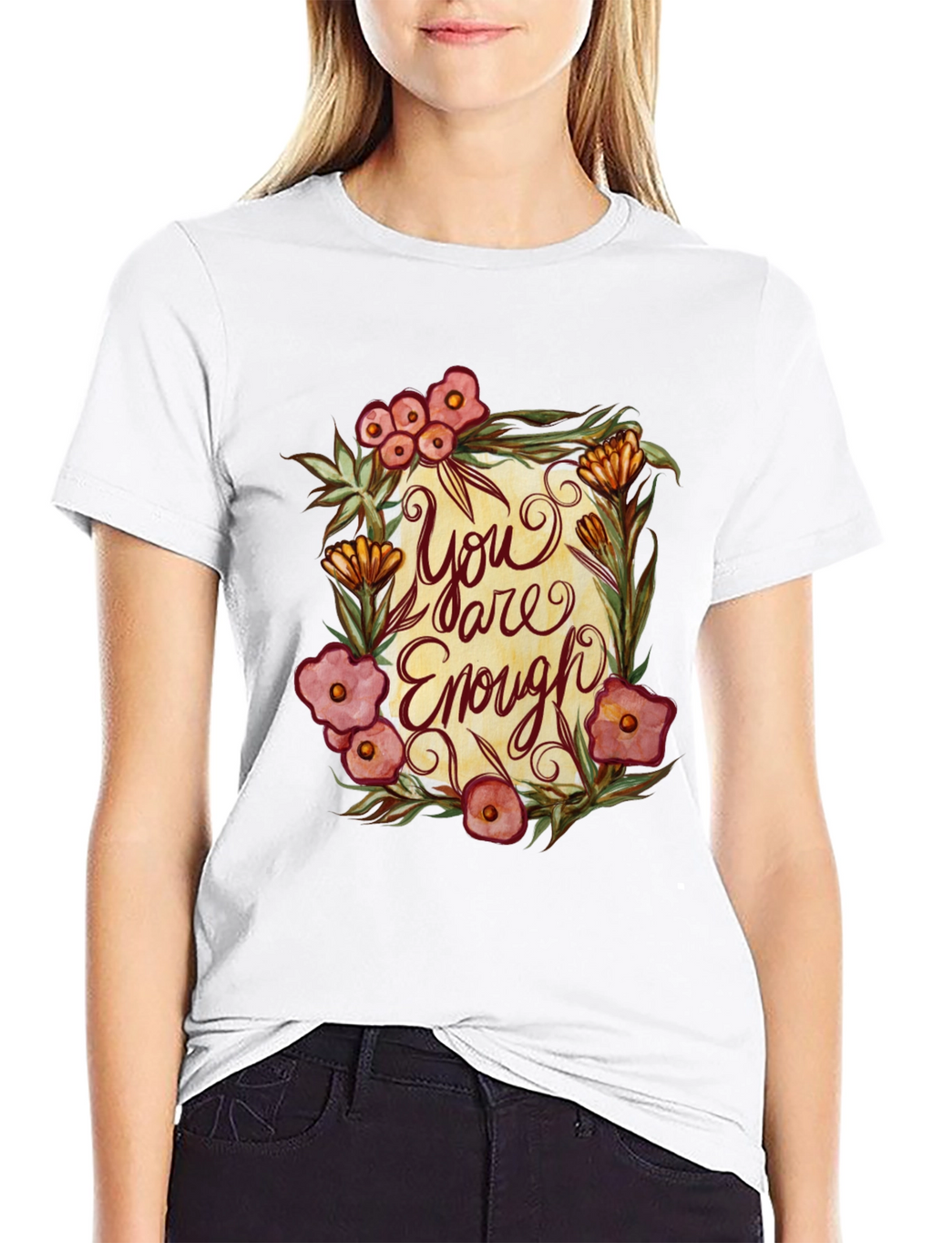 You Are Enough Floral Graphic T-Shirt