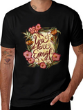 You Are Enough Floral Graphic T-Shirt