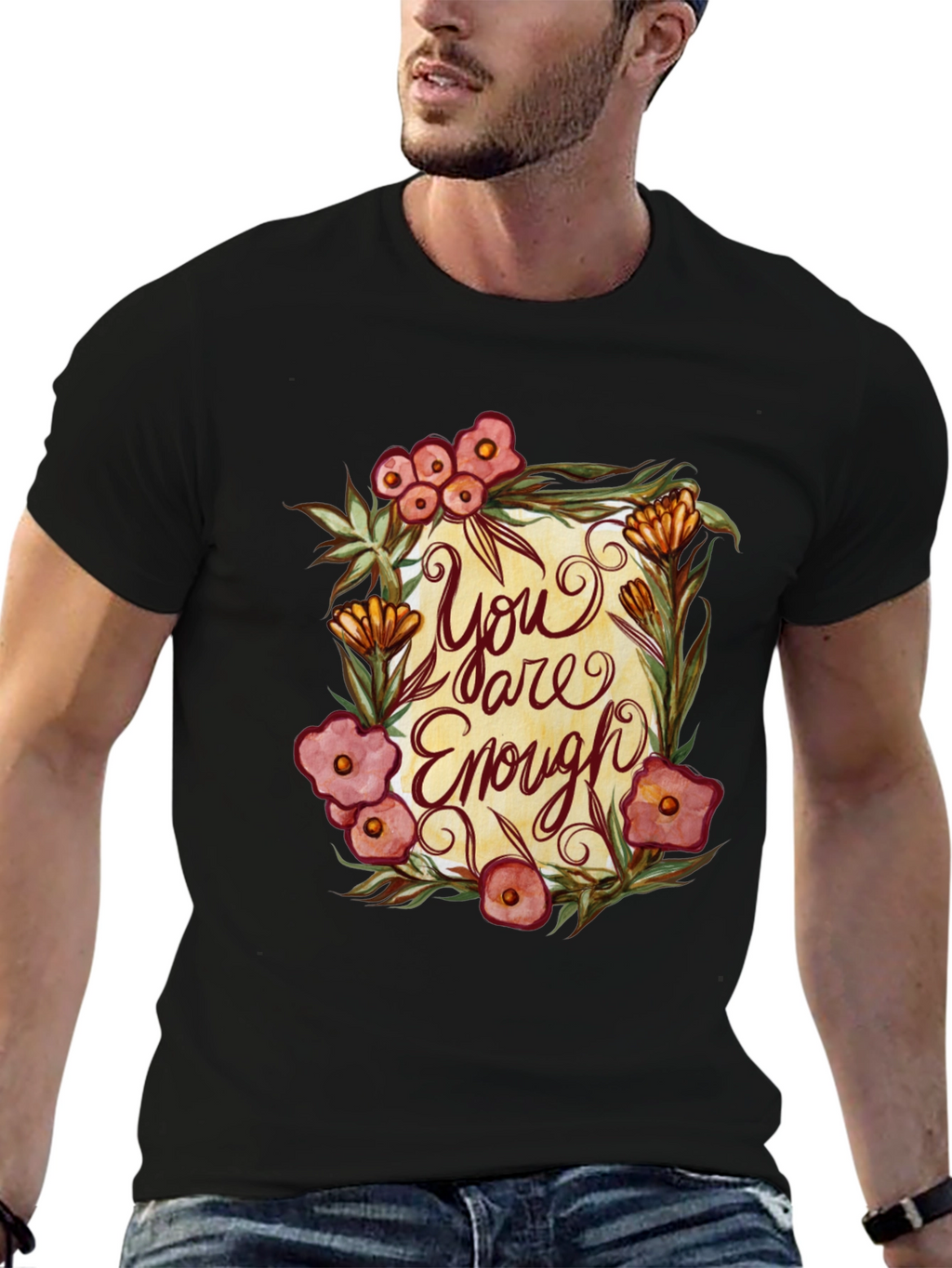 You Are Enough Floral Graphic T-Shirt