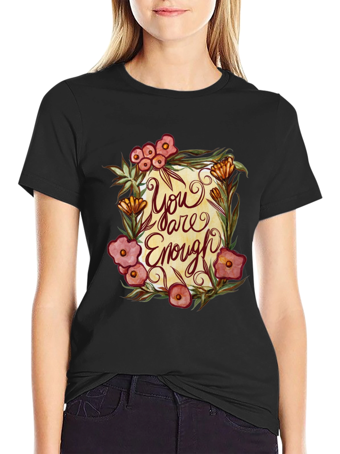 You Are Enough Floral Graphic T-Shirt