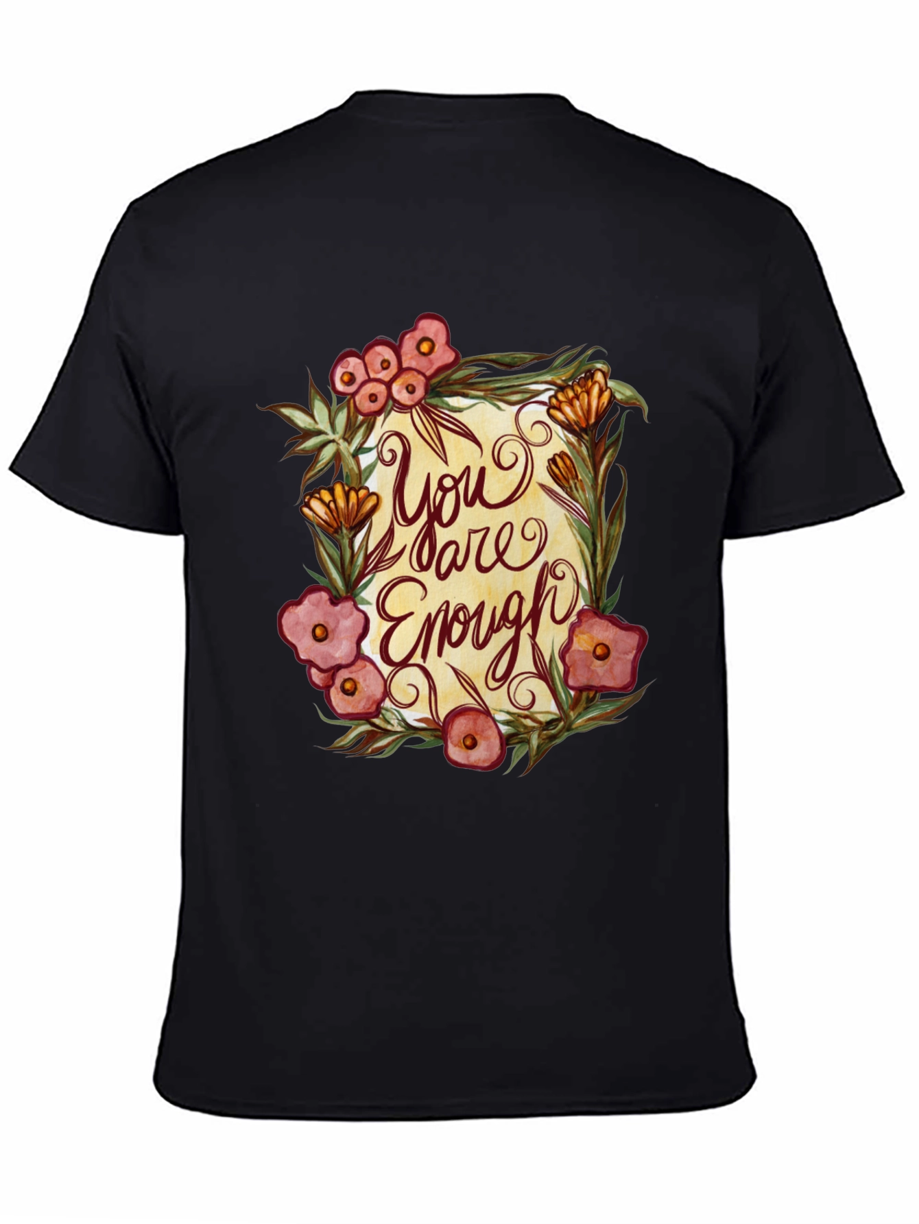 You Are Enough Floral Graphic T-Shirt