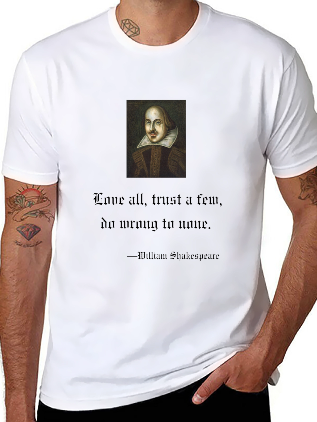 Shakespeare Quote T-Shirt: Love All Trust Few