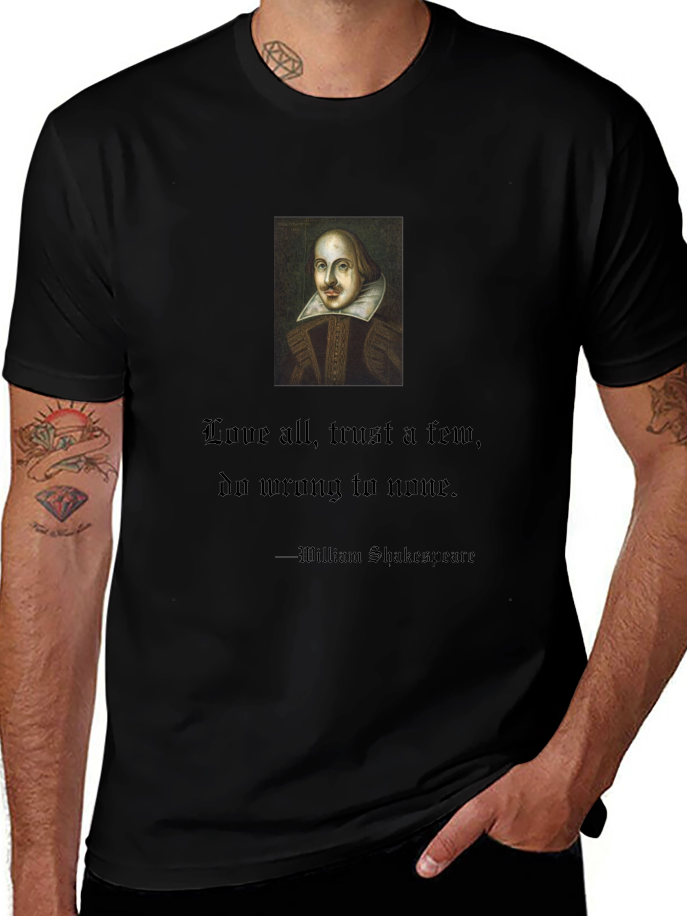 Shakespeare Quote T-Shirt: Love All Trust Few