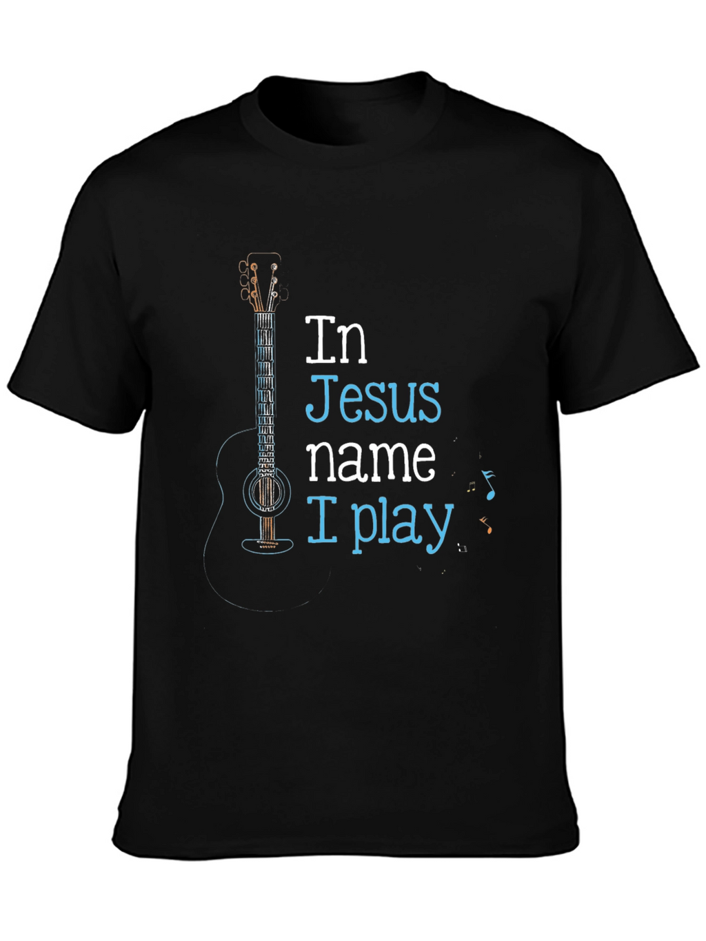 In Jesus Name I Play Black T-Shirt