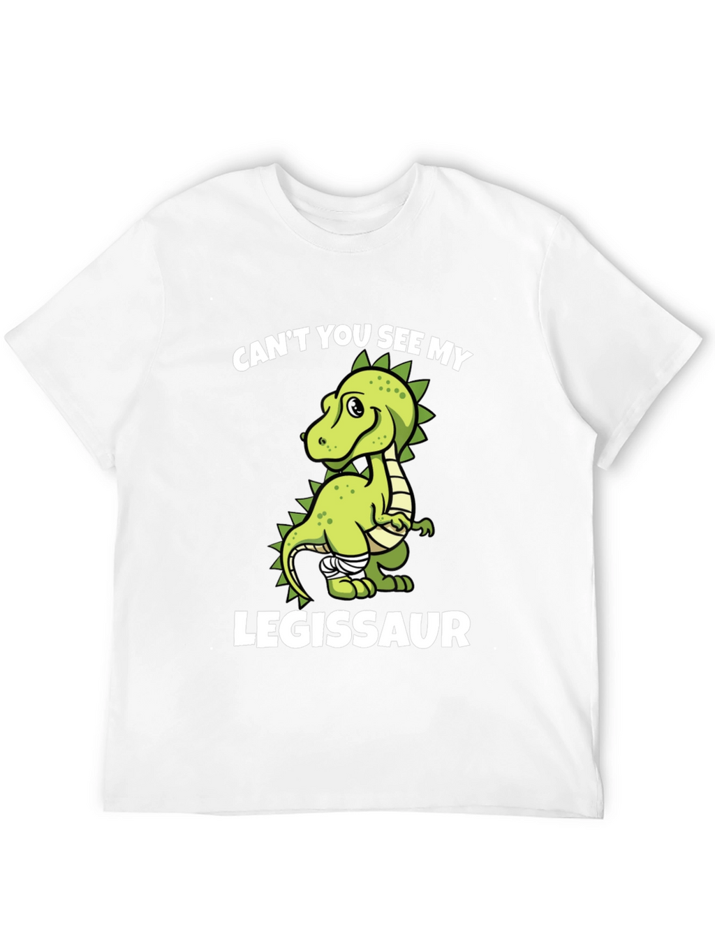 Legissaur T-Shirt - Funny Dinosaur Tee