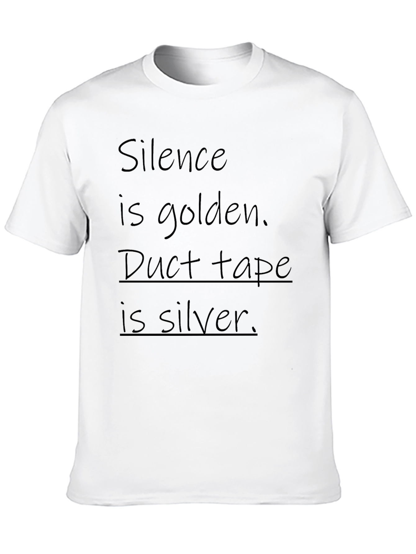 Humorous Silence is Golden Graphic Tee