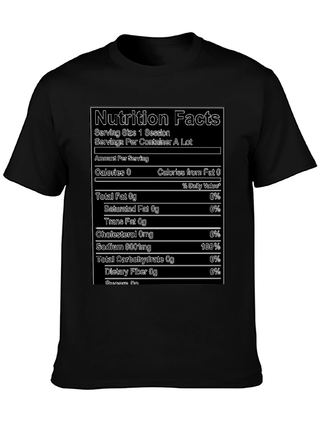 Nutrition Facts T-Shirt - Funny Novelty Tee