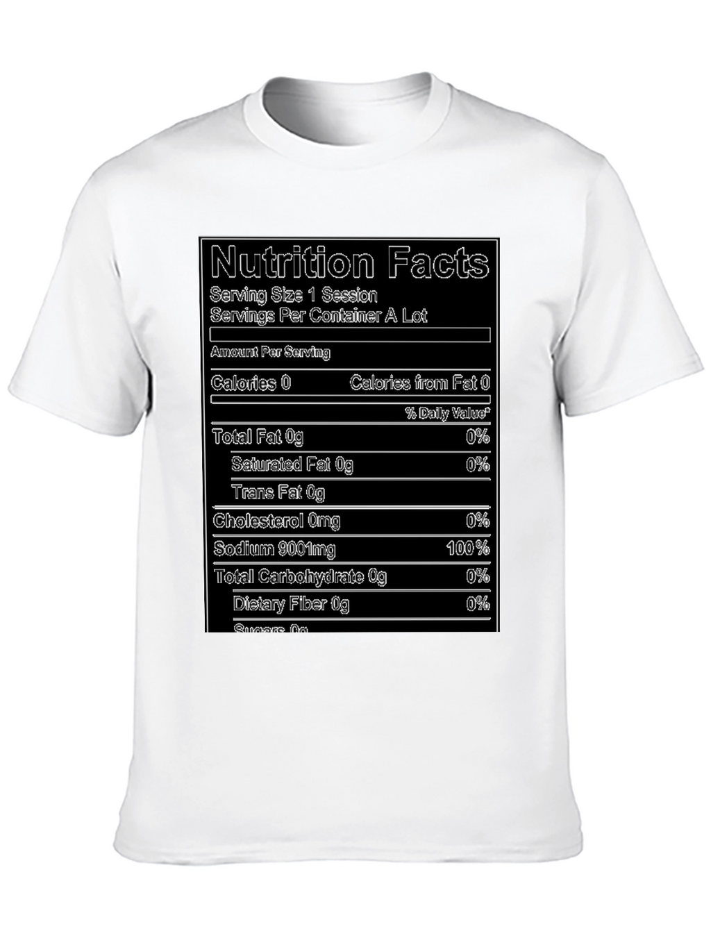 Nutrition Facts T-Shirt - Funny Novelty Tee