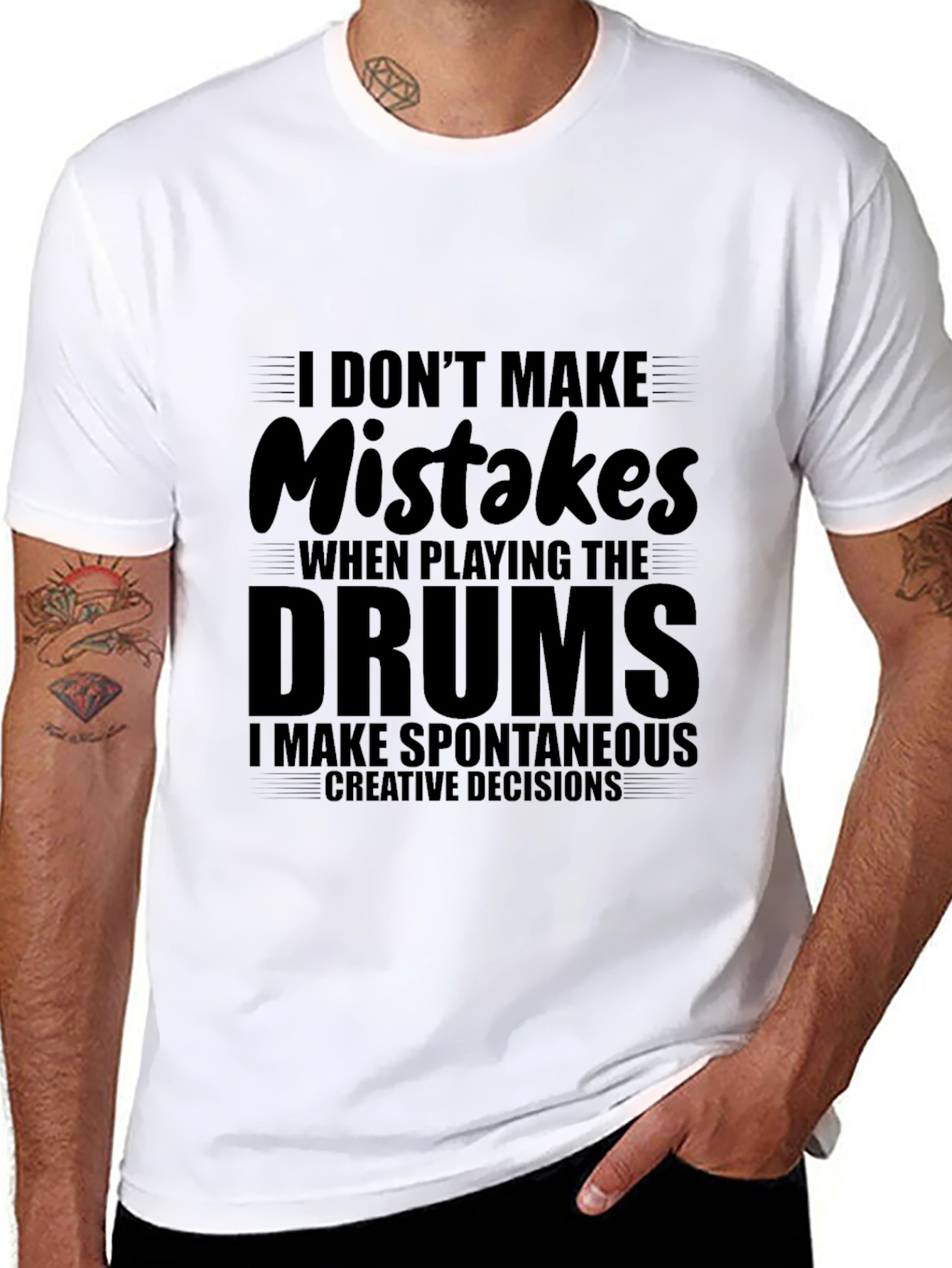 Funny Drummer T-Shirt - I Dont Make Mistakes