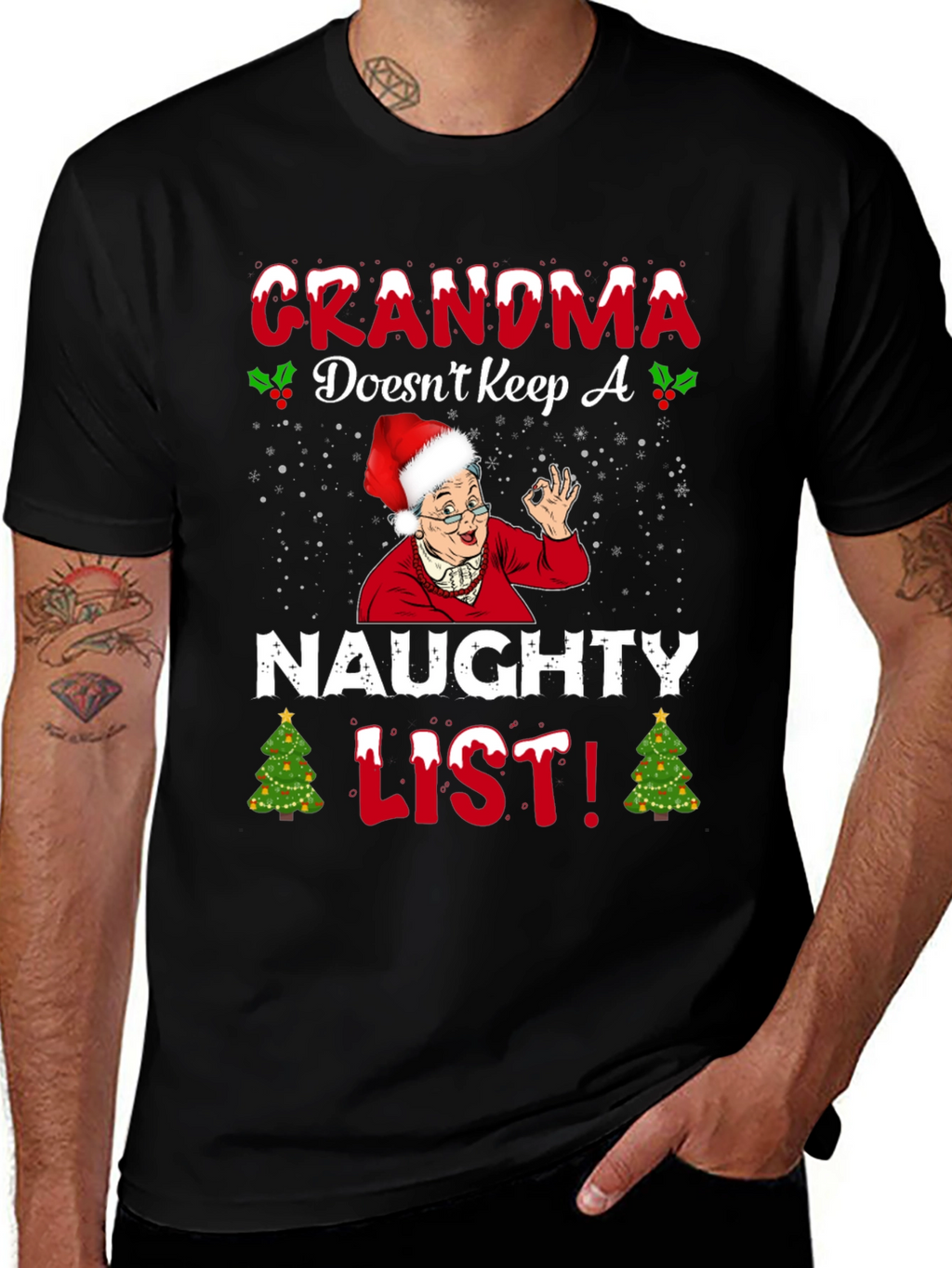 Grandma Doesnt Keep A Naughty List T-Shirt