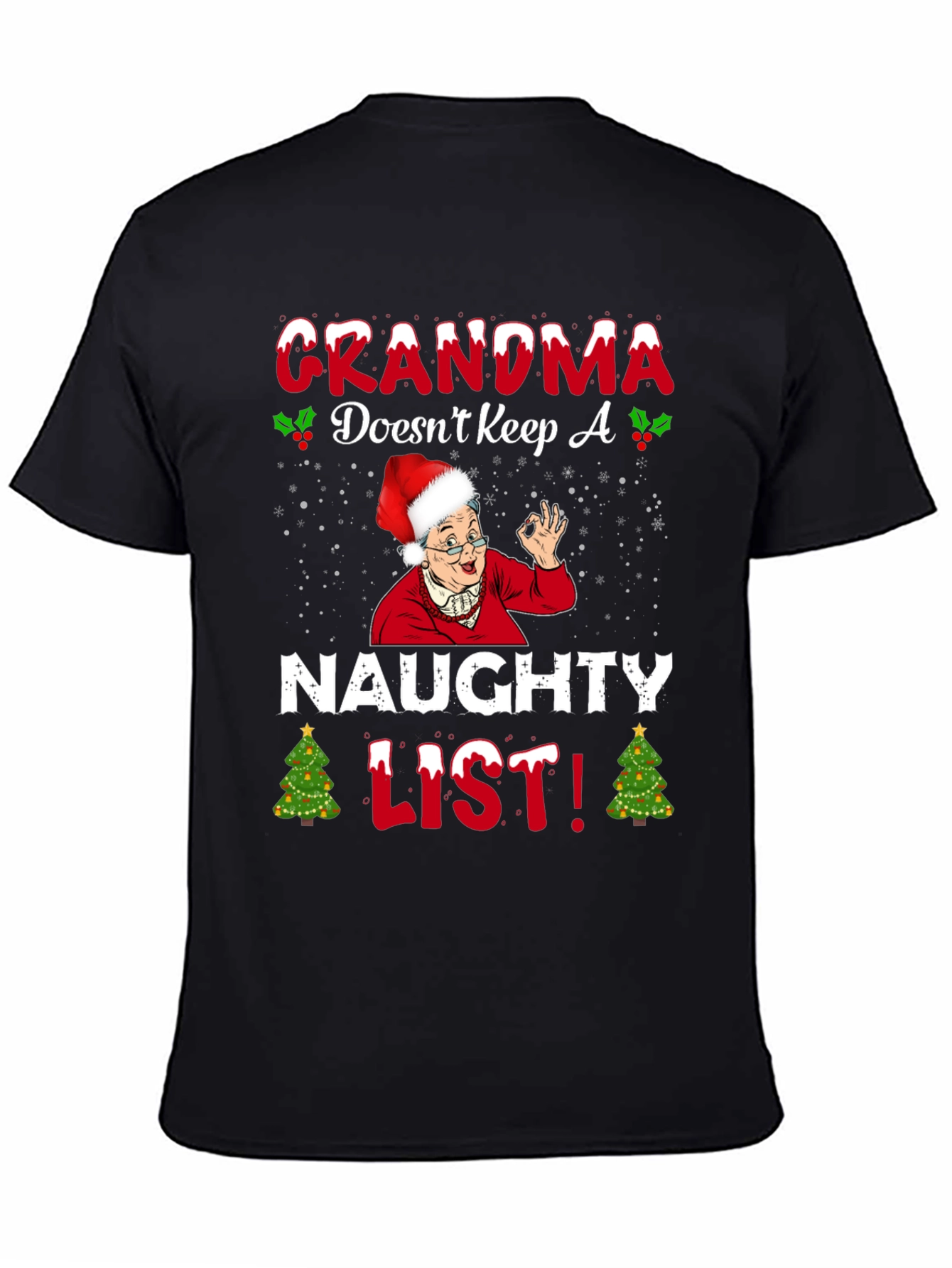 Grandma Doesnt Keep A Naughty List T-Shirt
