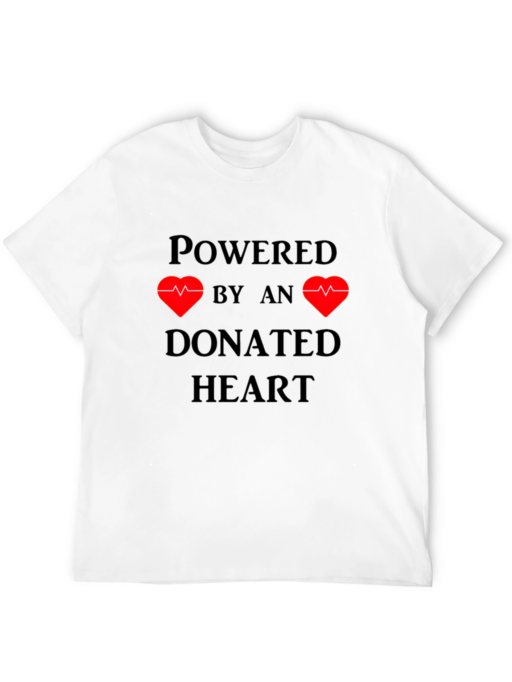 Powered by Donated Heart T-Shirt