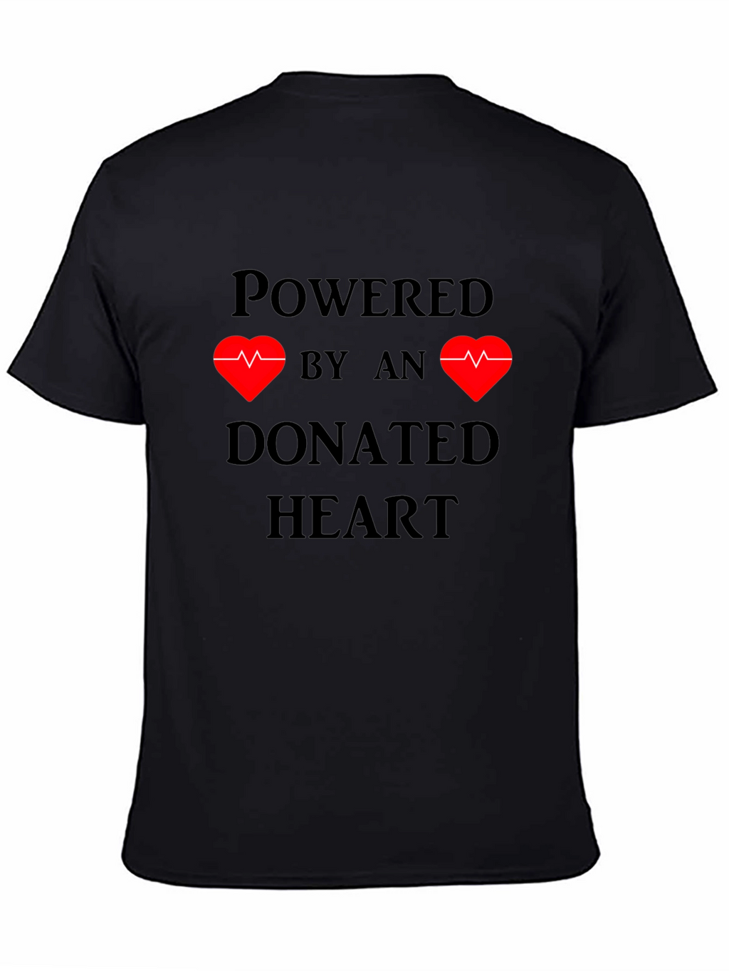 Powered by Donated Heart T-Shirt