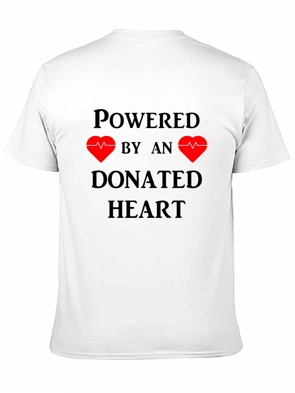 Powered by Donated Heart T-Shirt