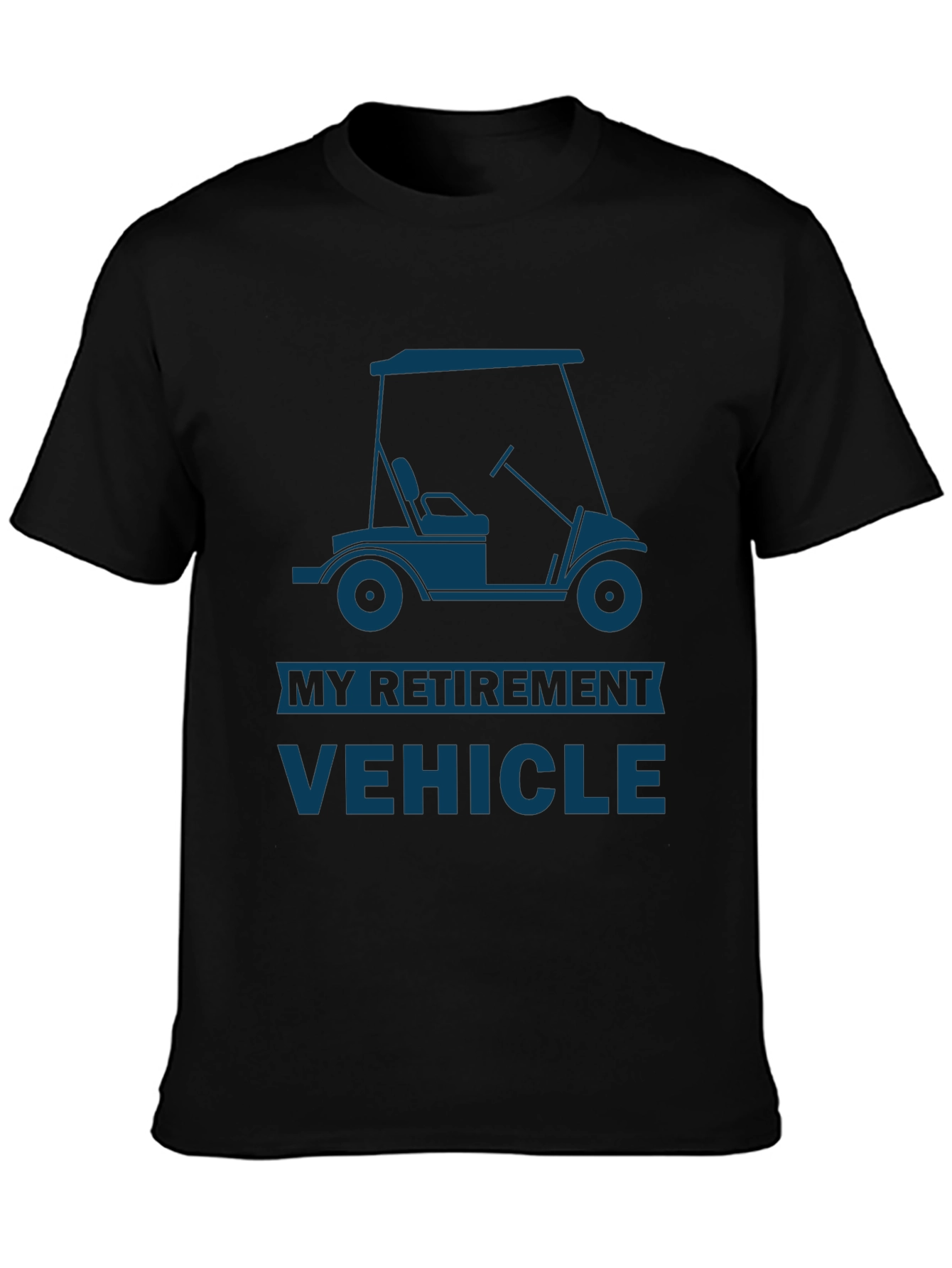 My Retirement Vehicle T-Shirt