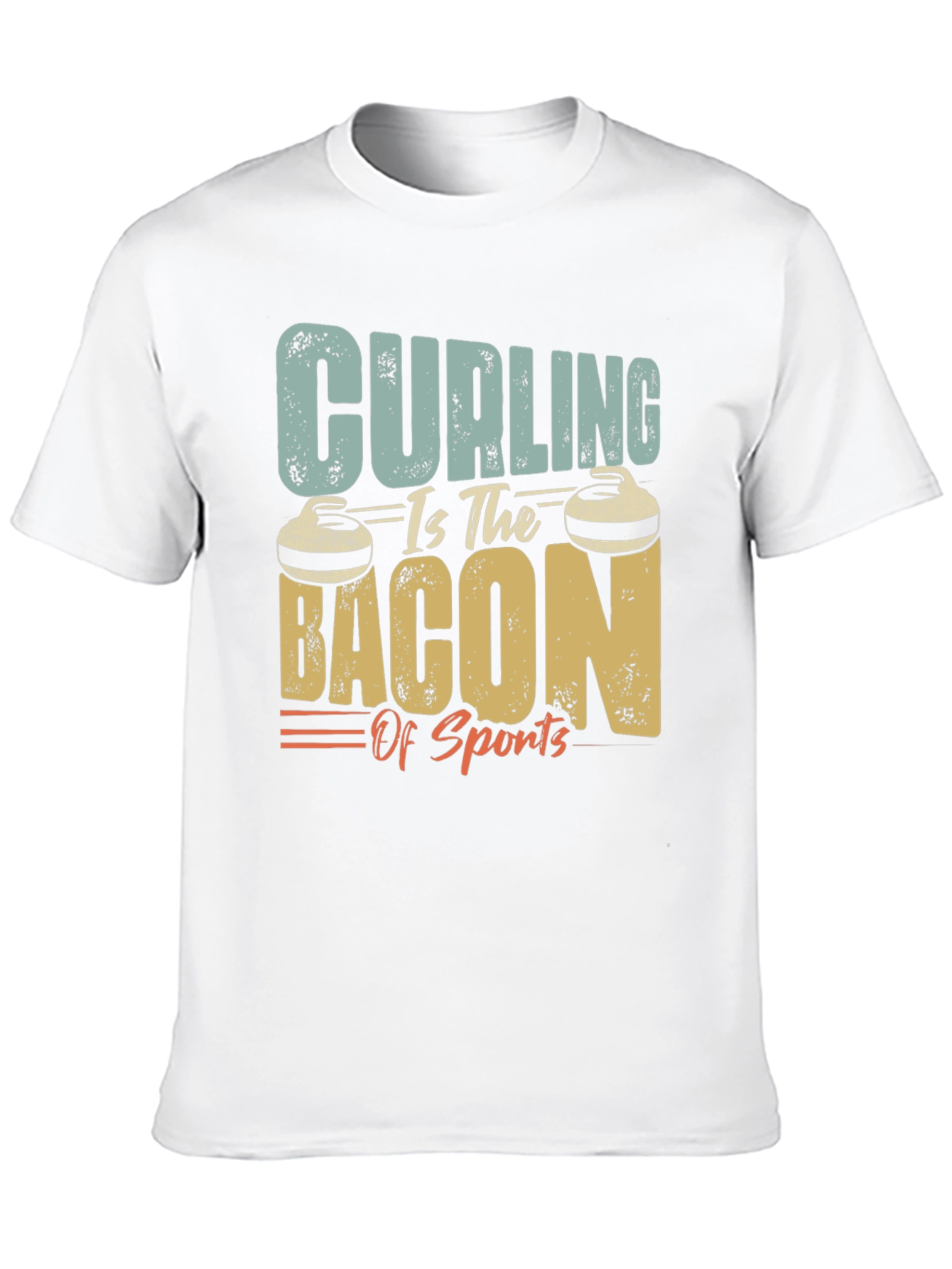 Curling is the Bacon of Sports T-Shirt