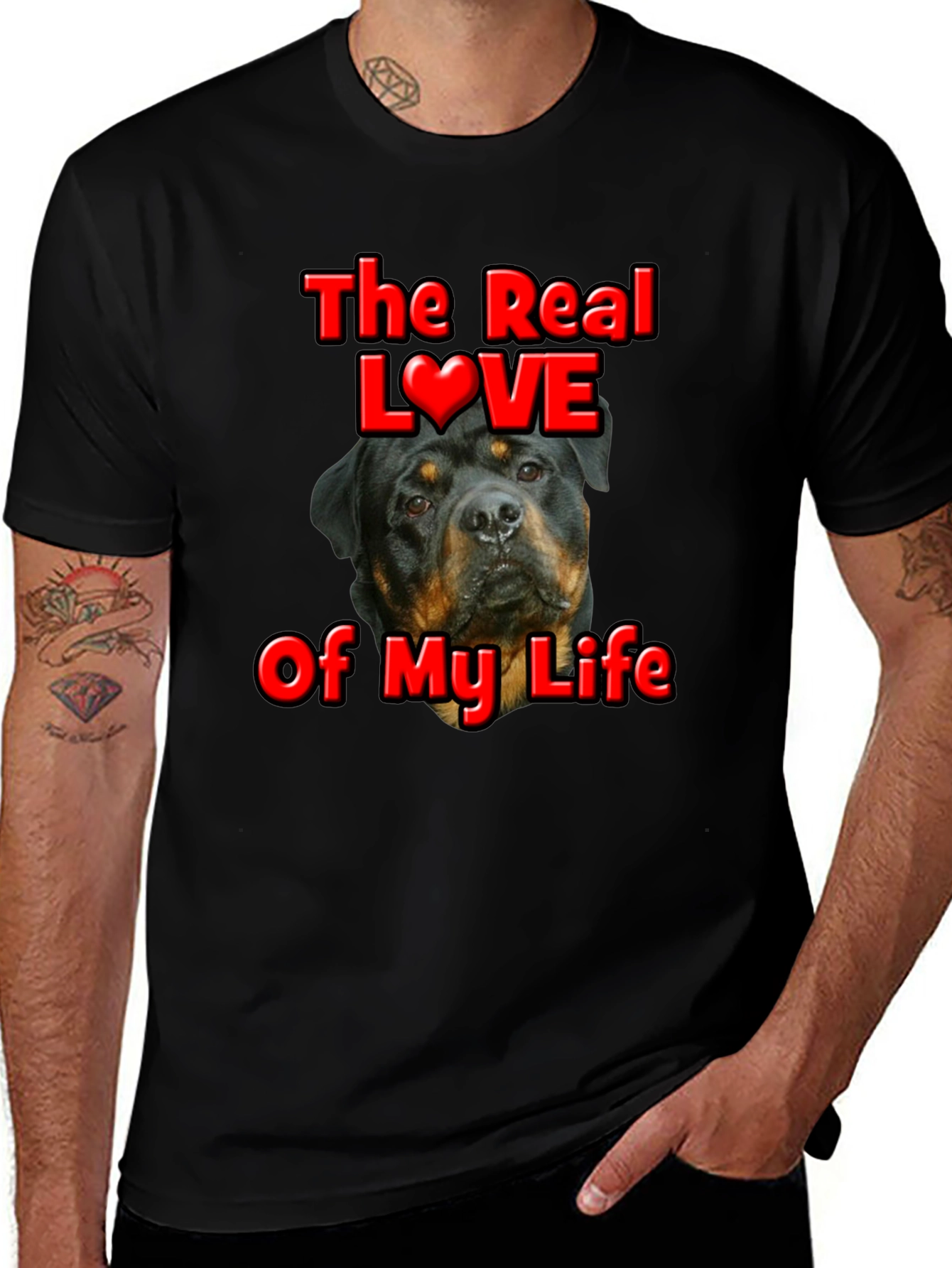 Rottweiler Lover T-Shirt - The Real Love of My Life