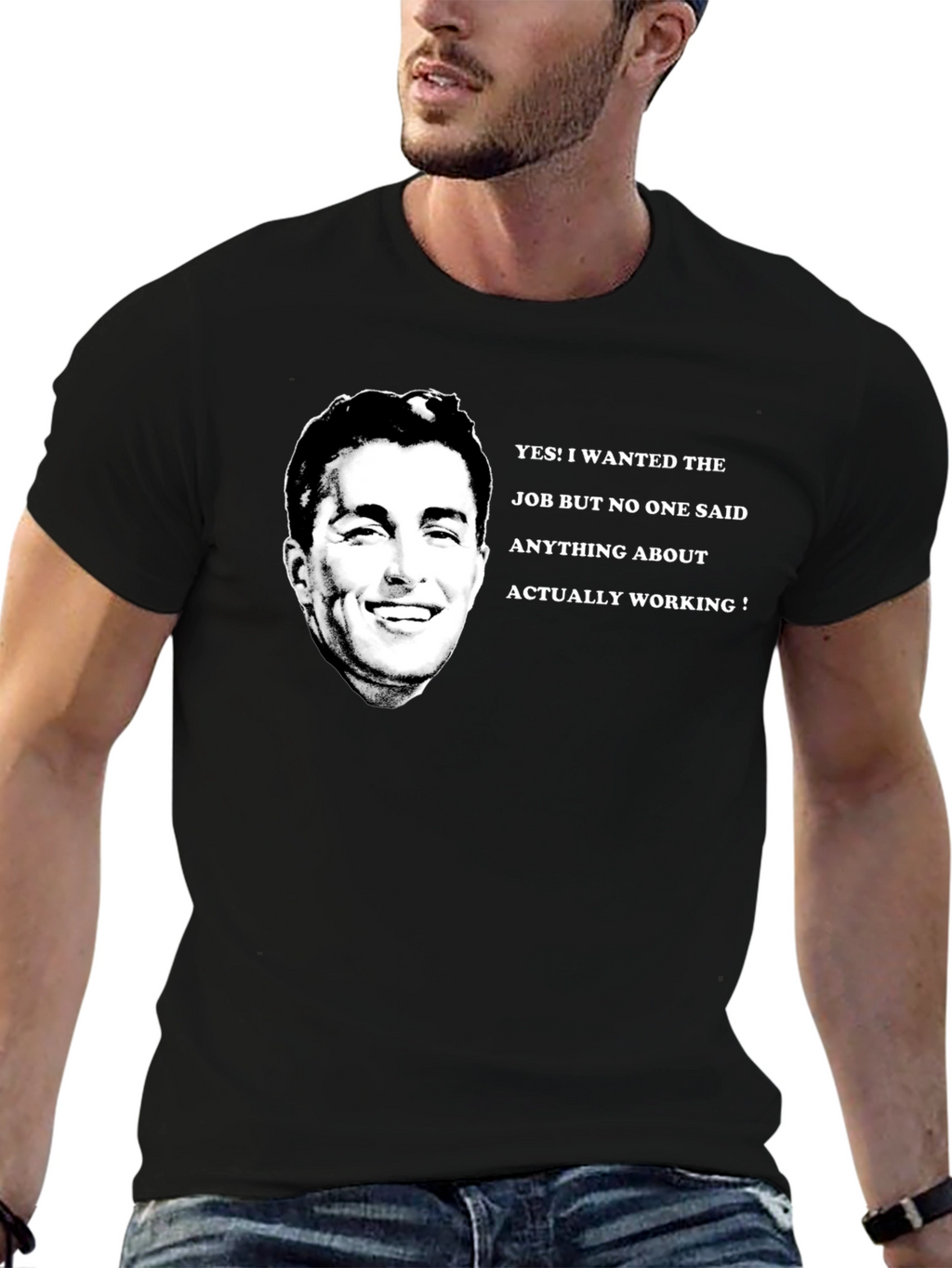 Funny Job T-Shirt - I Wanted The Job!