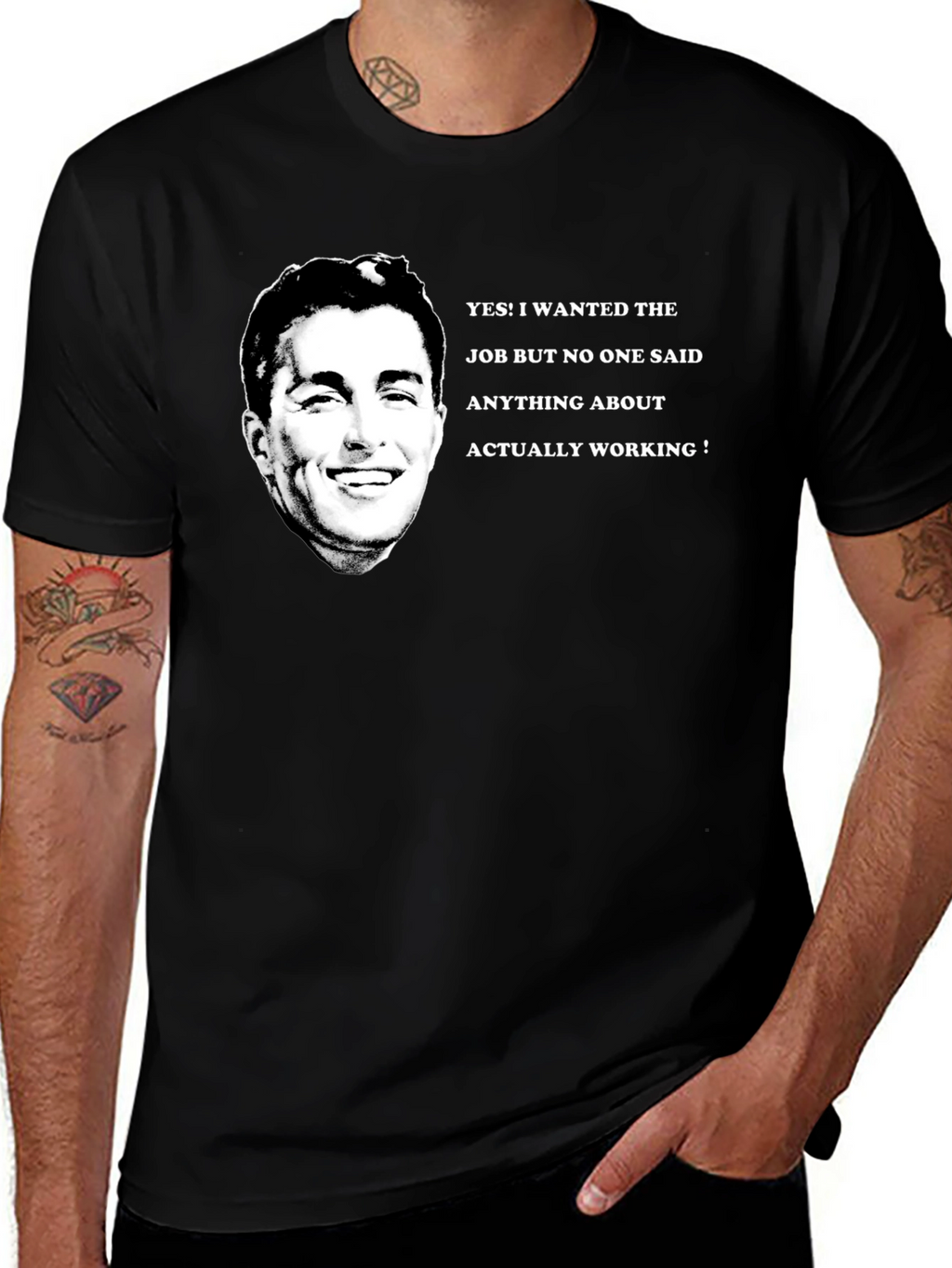 Funny Job T-Shirt - I Wanted The Job!