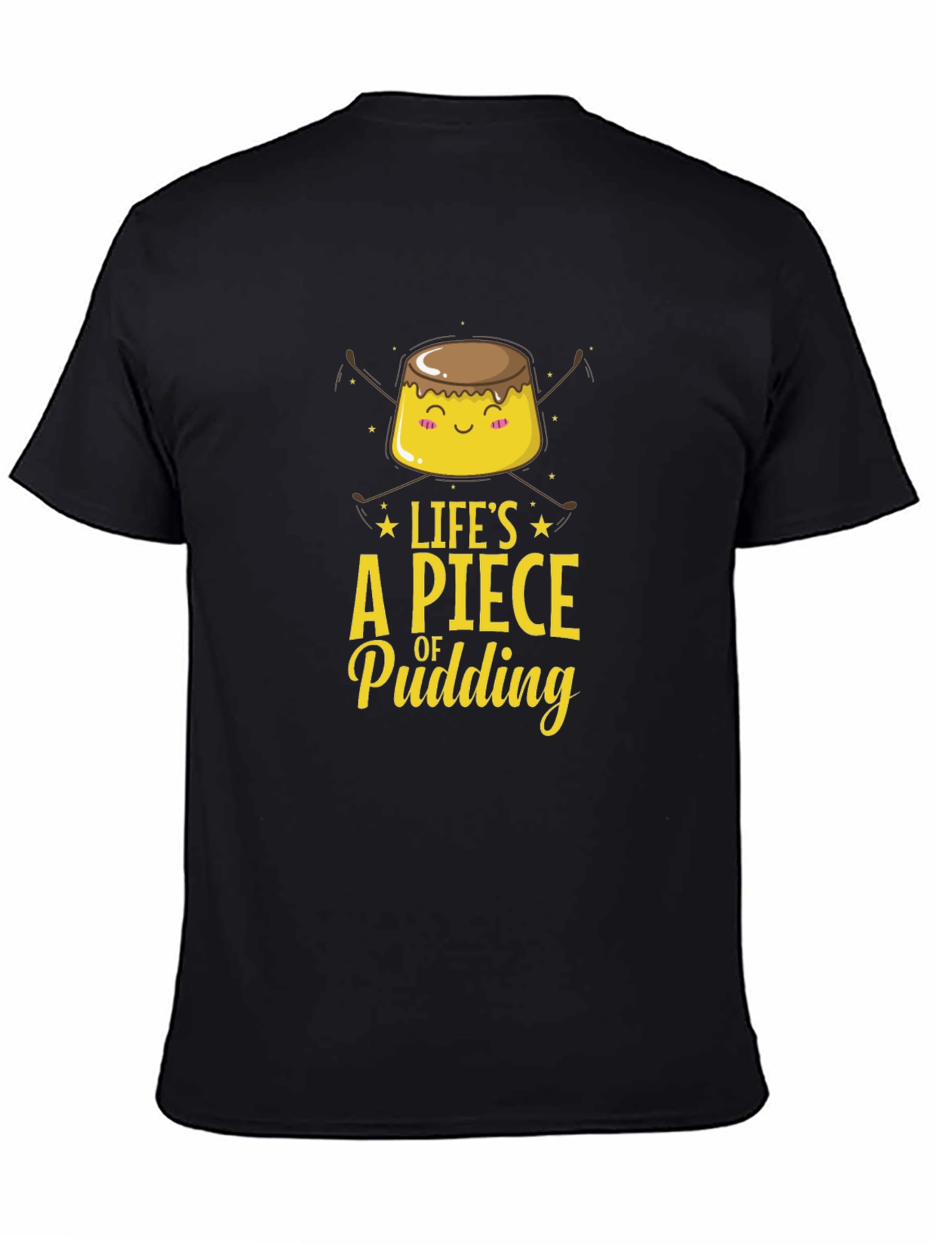 Lifes a Piece of Pudding Graphic Tee