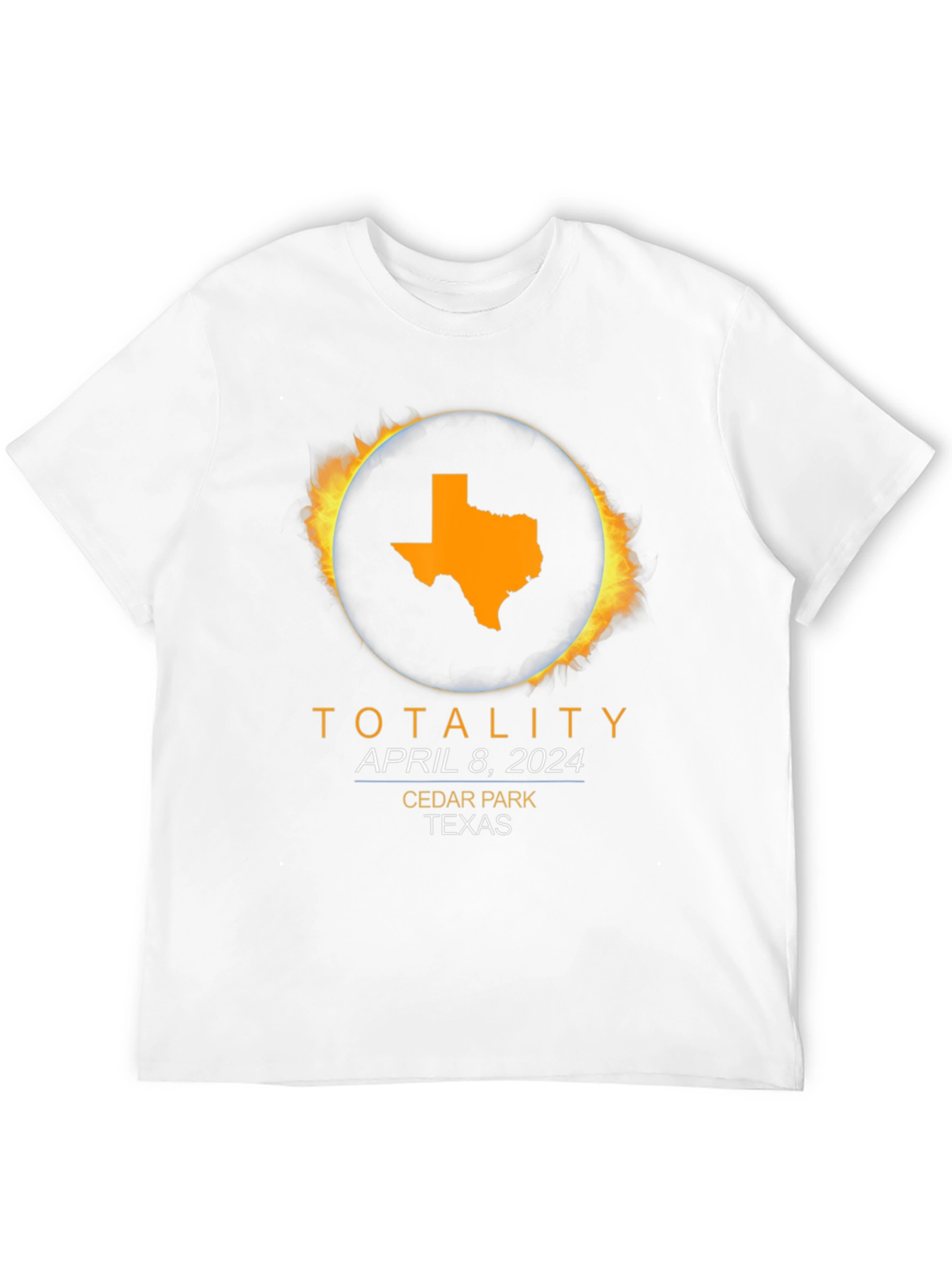 Totality April 8 2024 Cedar Park Texas Eclipse T-Shirt