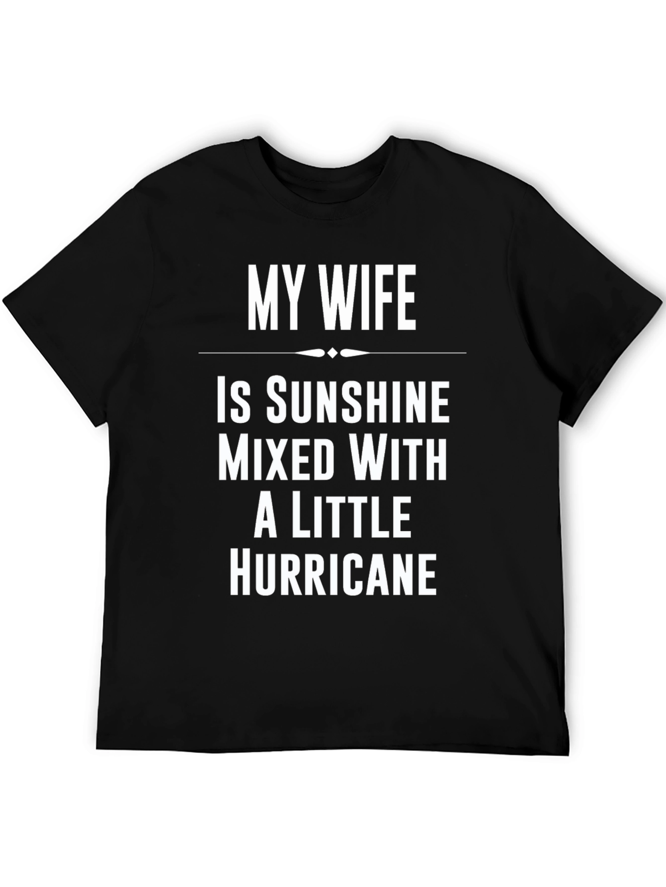 My Wife Sunshine Hurricane Graphic Tee