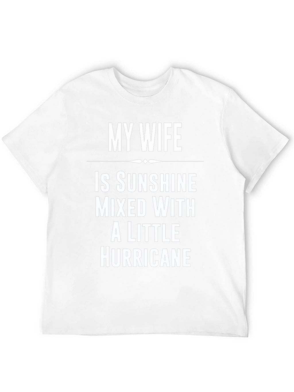 My Wife Sunshine Hurricane Graphic Tee