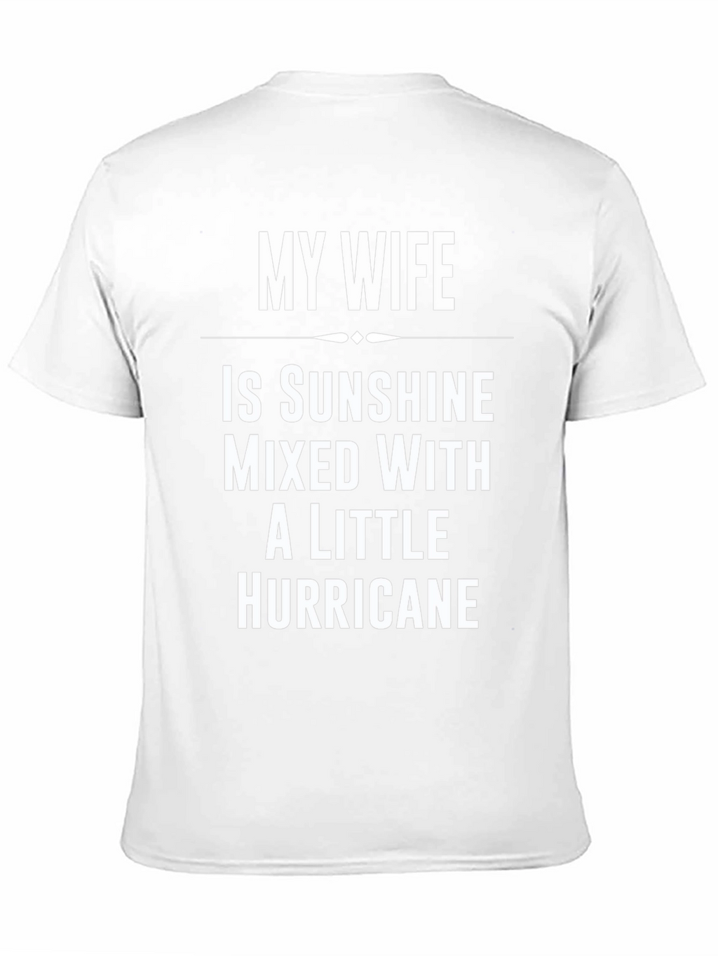 My Wife Sunshine Hurricane Graphic Tee
