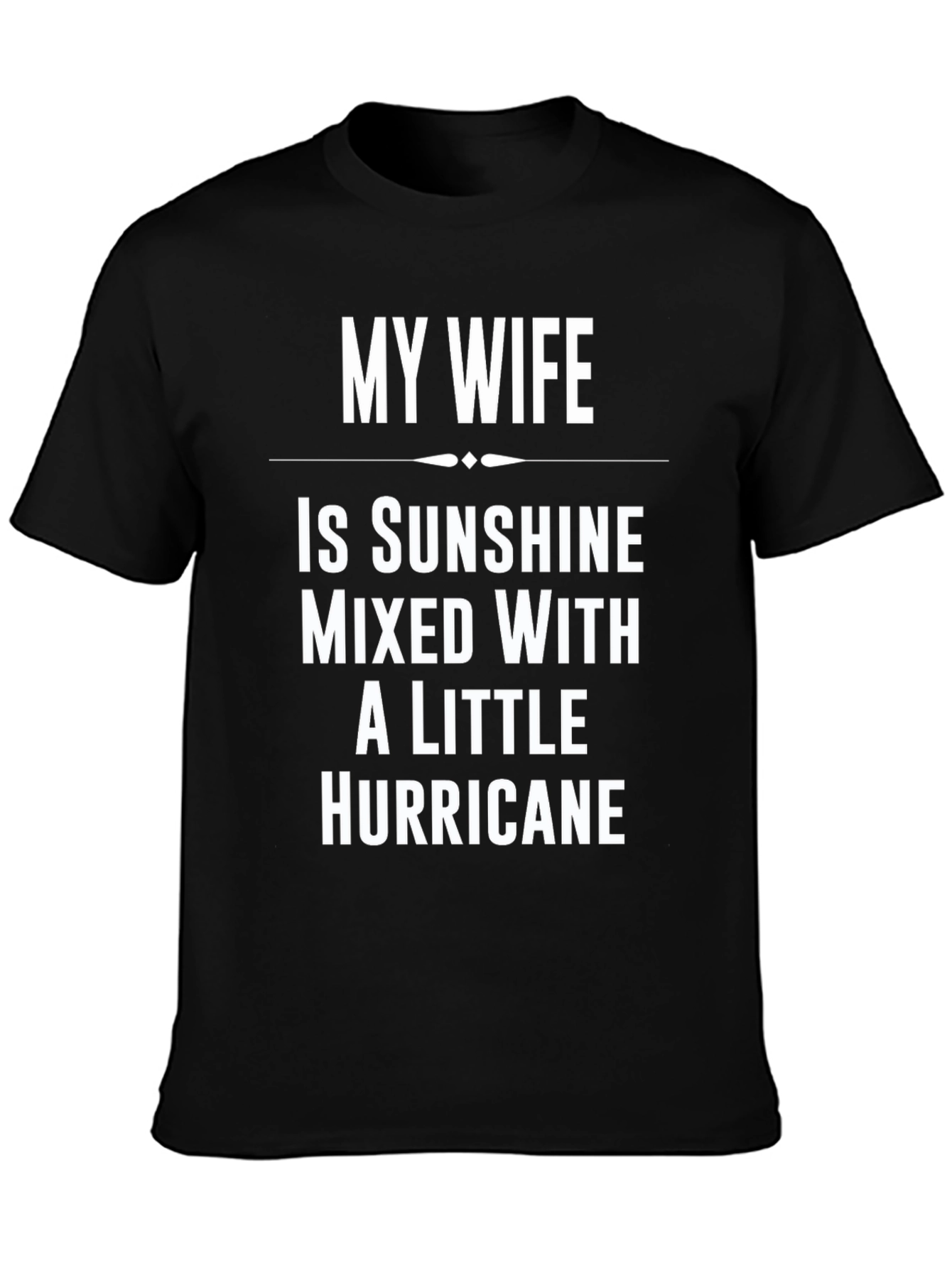My Wife Sunshine Hurricane Graphic Tee
