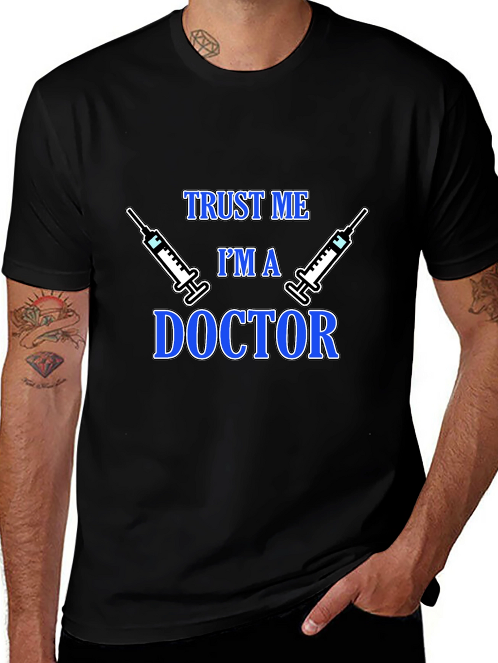 Trust Me Im a Doctor Graphic T-Shirt