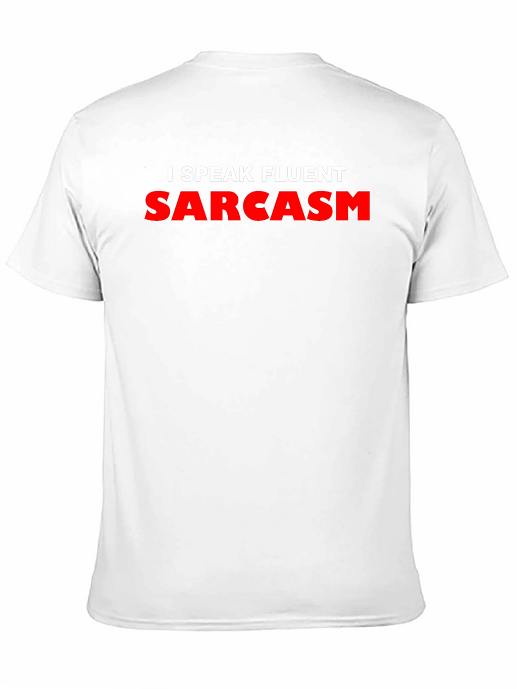 I Speak Fluent Sarcasm Graphic T-Shirt - Black