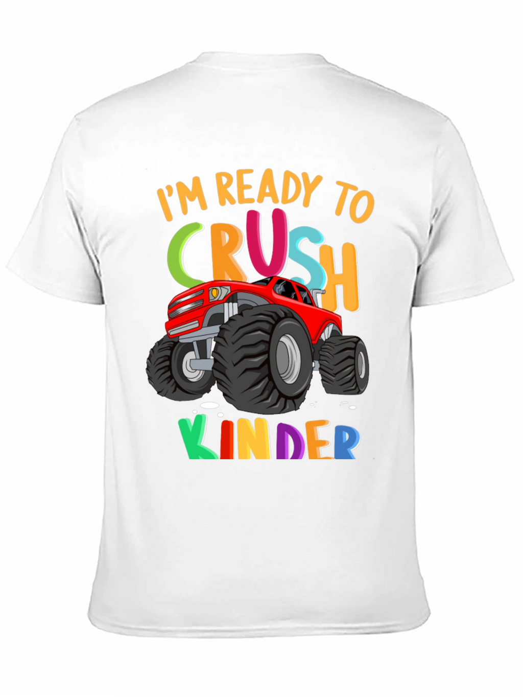 Ready to Crush Kinder Monster Truck T-Shirt